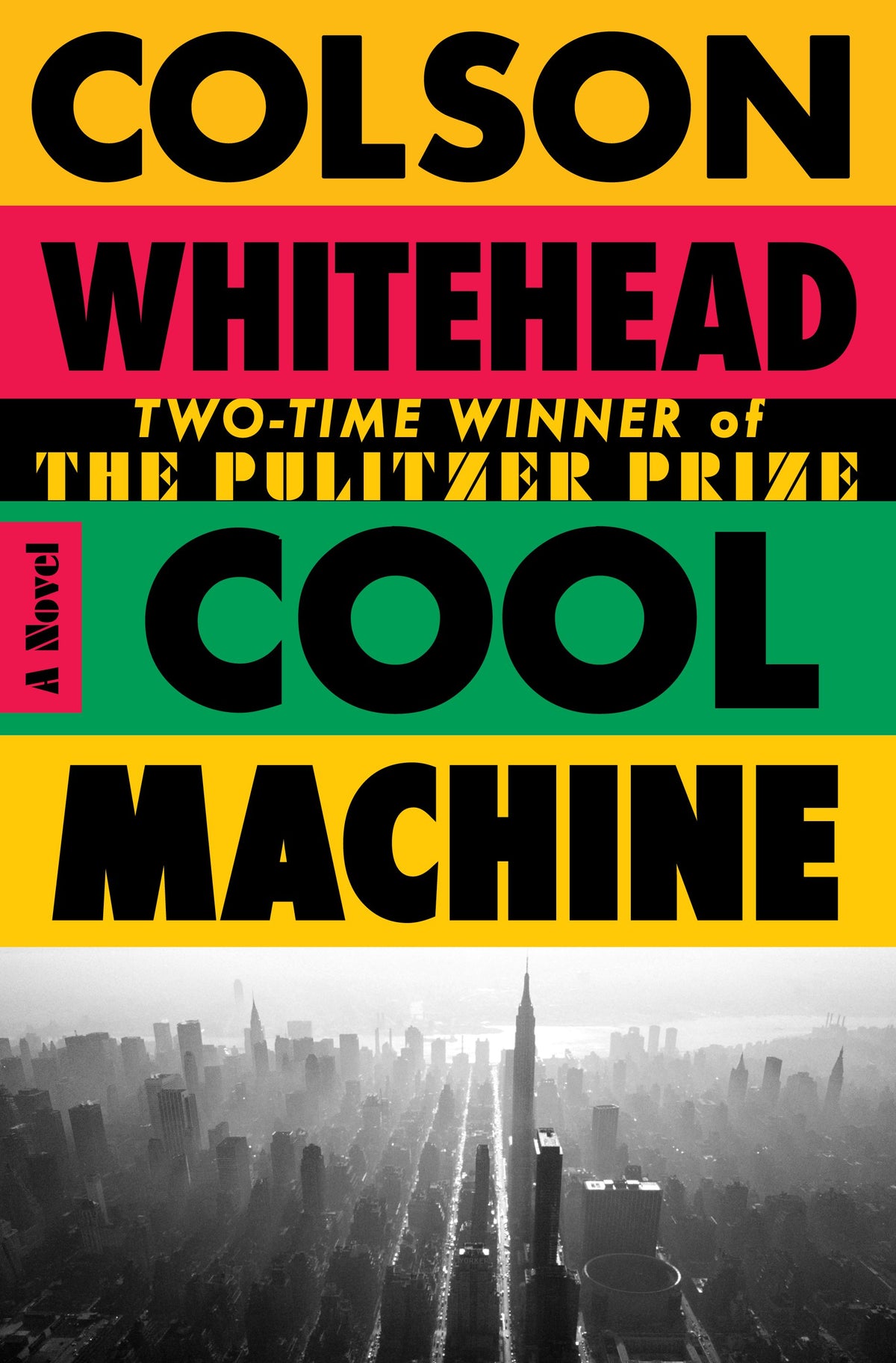 Cool Machine by Whitehead, Colson. ISBN 9780385550505.