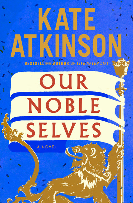 Our Noble Selves by Atkinson, Kate