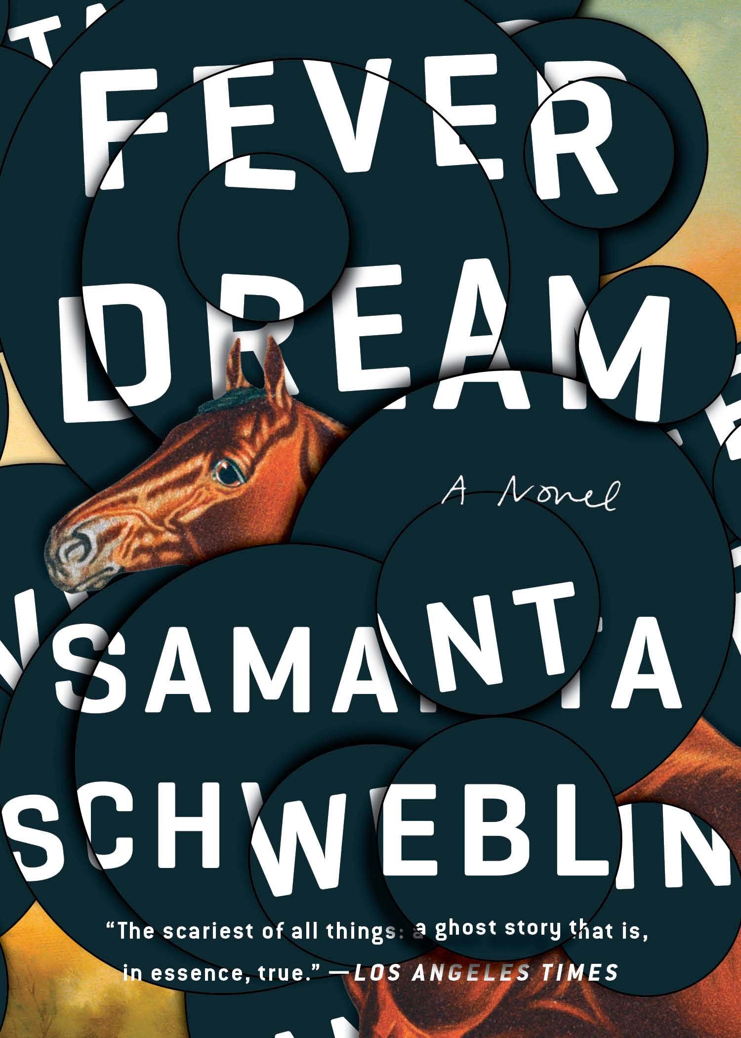 Fever Dream by Schweblin, Samanta. ISBN 9780399184604.