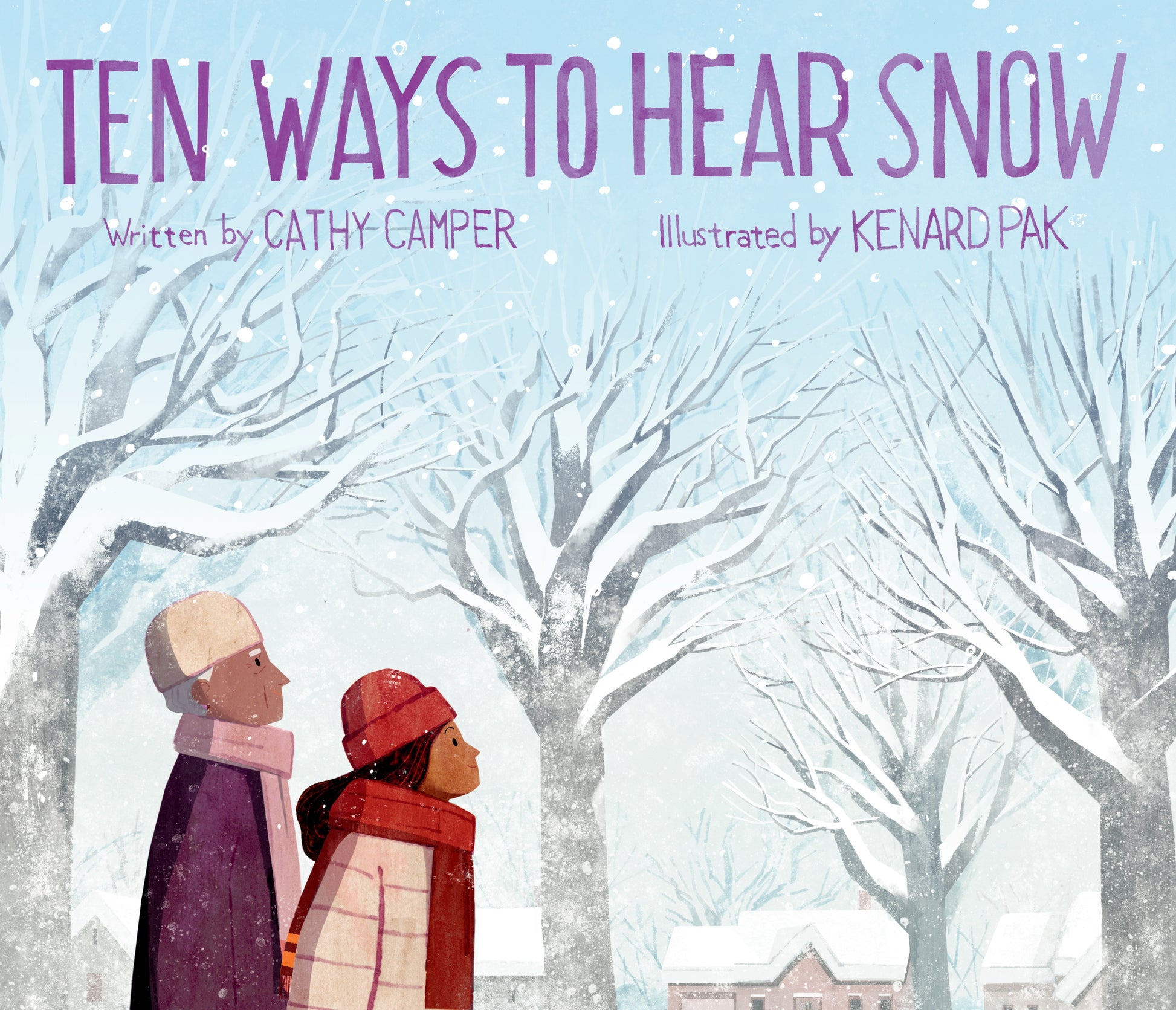 Ten Ways to Hear Snow by Camper, Cathy. ISBN 9780399186332.