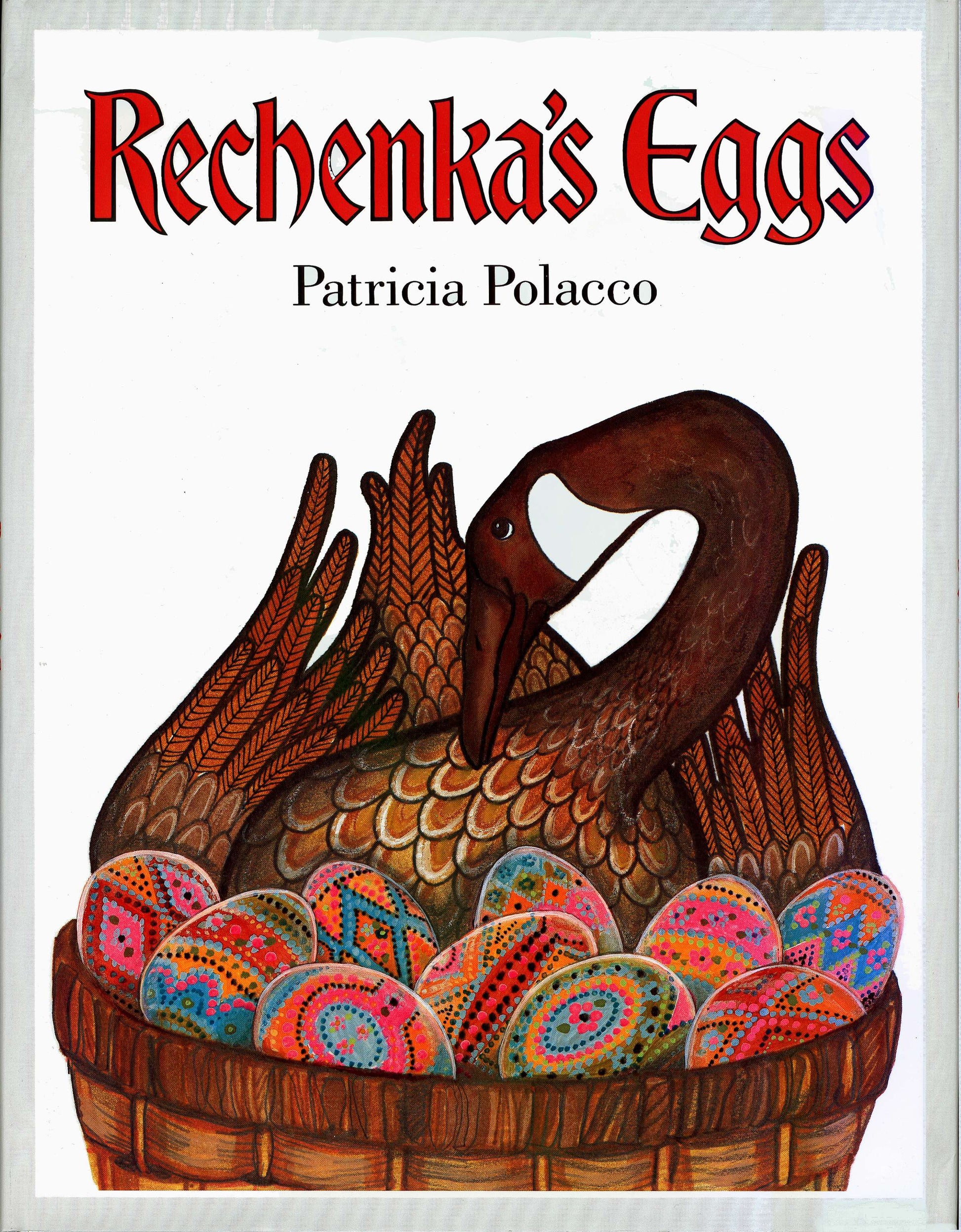 Rechenka's Eggs by Polacco, Patricia. ISBN 9780399215018.