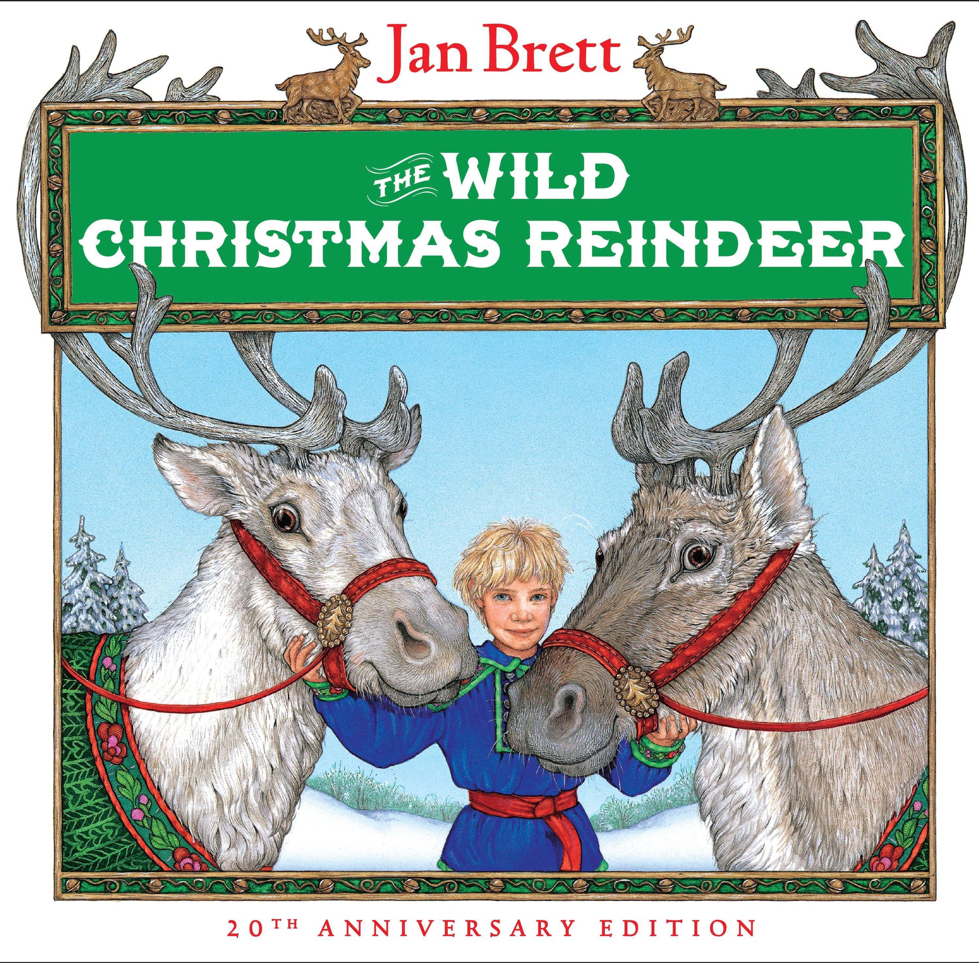 The Wild Christmas Reindeer by Brett, Jan. ISBN 9780399221927.