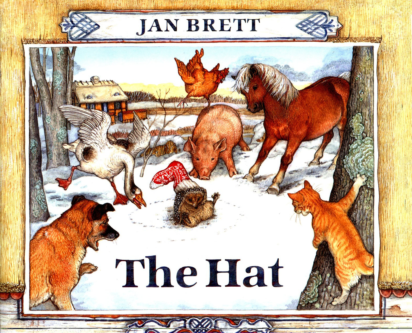 The Hat by Brett, Jan. ISBN 9780399231018.