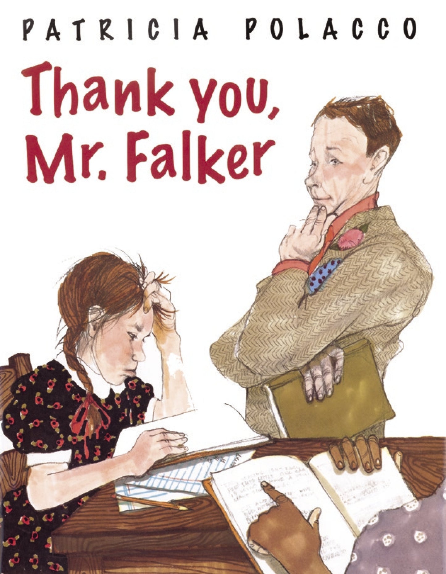 Thank You, Mr. Falker by Polacco, Patricia. ISBN 9780399231667.