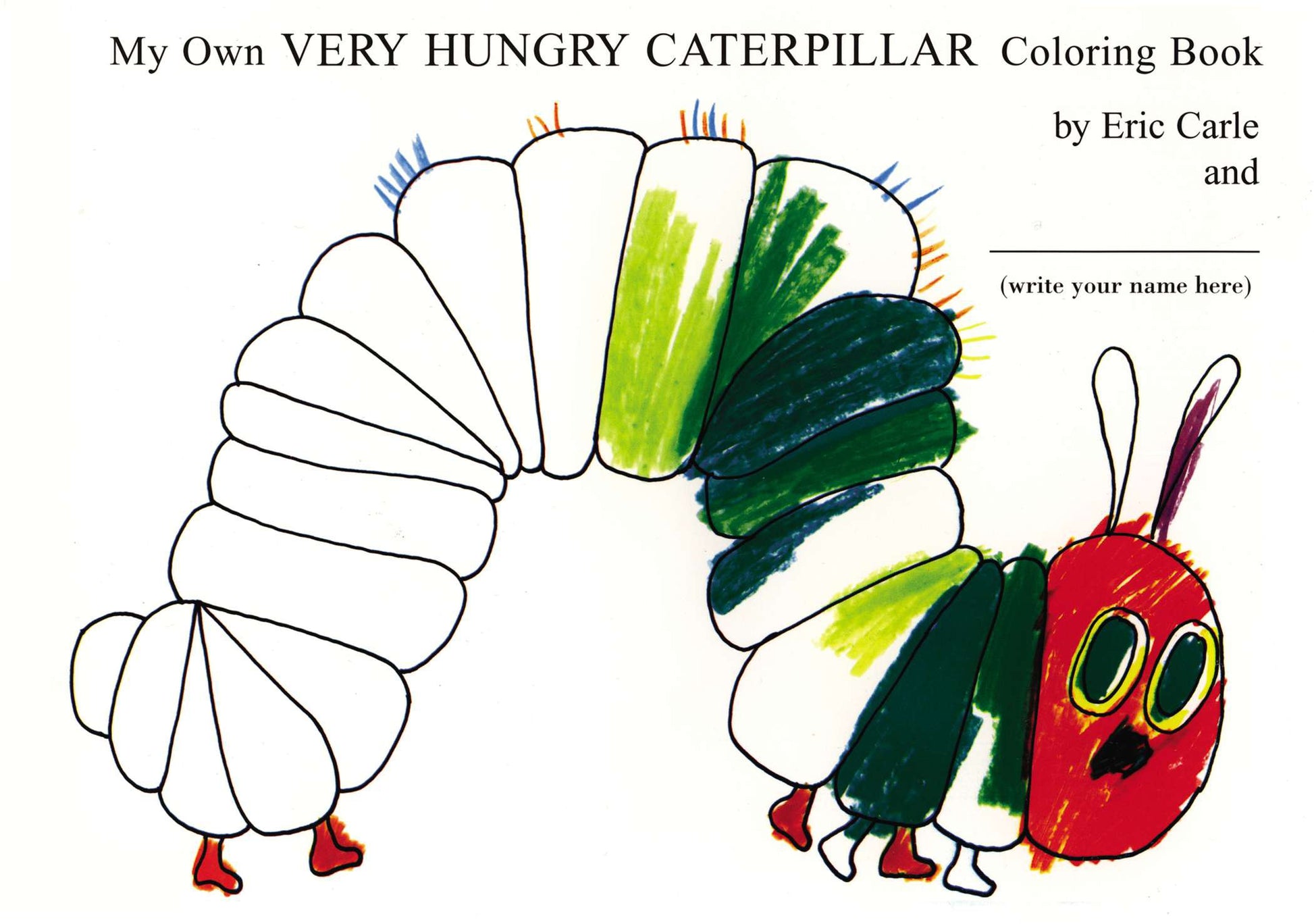 My Own Very Hungry Caterpillar Coloring Book by Carle, Eric. ISBN 9780399242076.