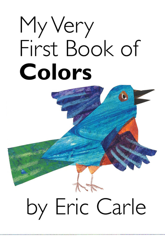My Very First Book of Colors by Carle, Eric. ISBN 9780399243868.