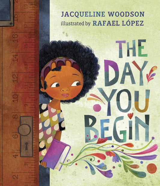 The Day You Begin by Woodson, Jacqueline. ISBN 9780399246531.