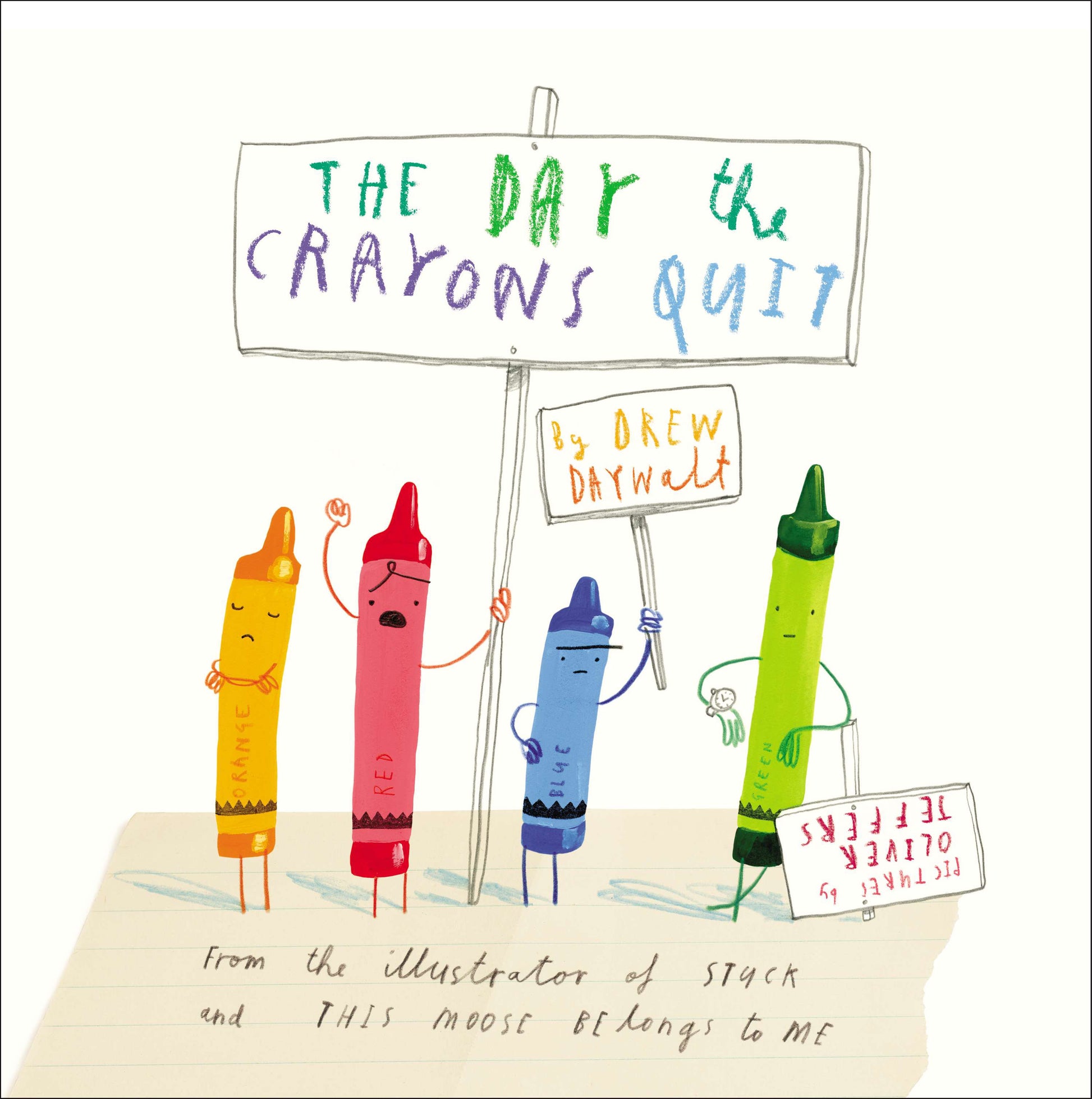 The Day the Crayons Quit by Daywalt, Drew. ISBN 9780399255373.