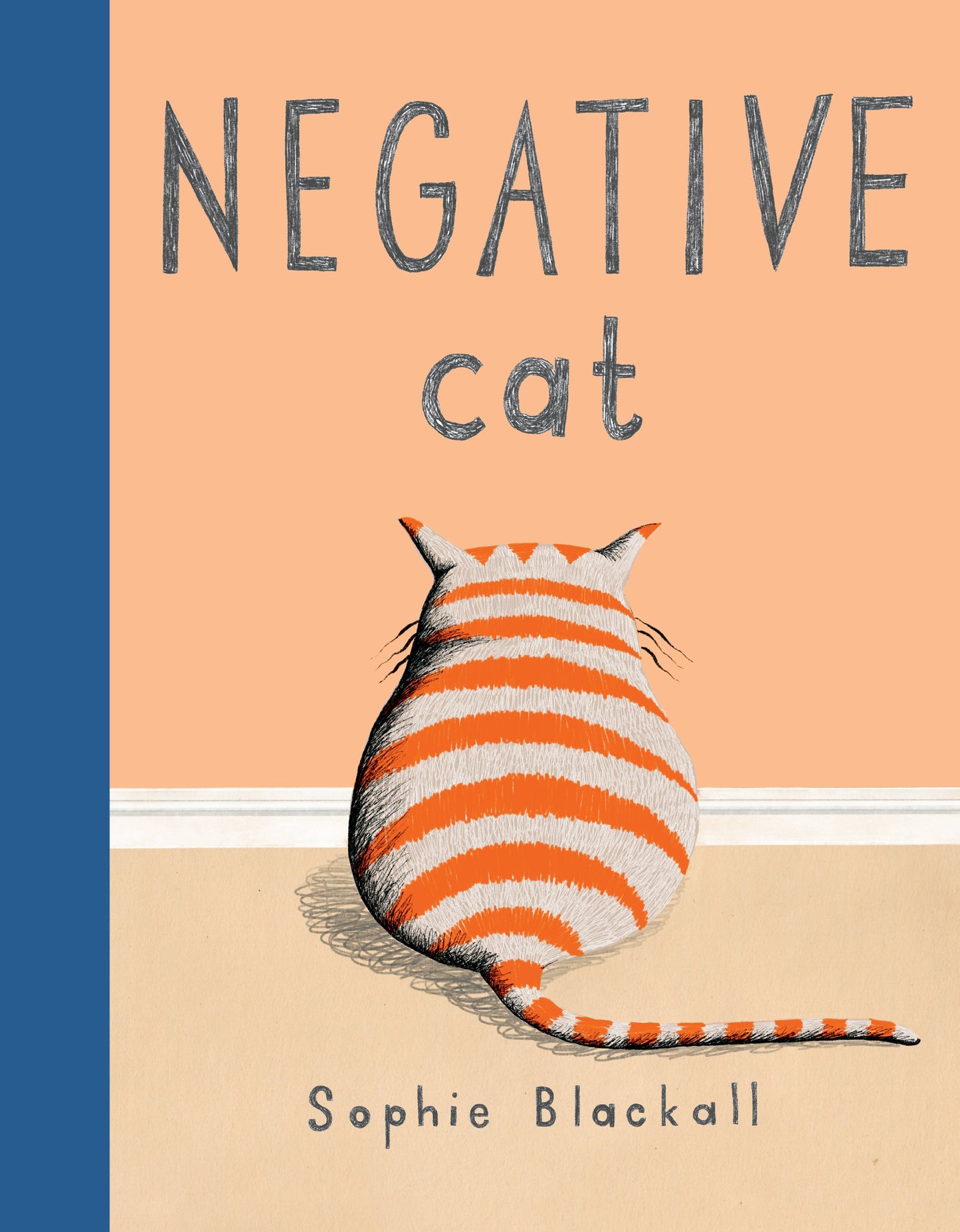 Negative Cat by Blackall, Sophie. ISBN 9780399257193.