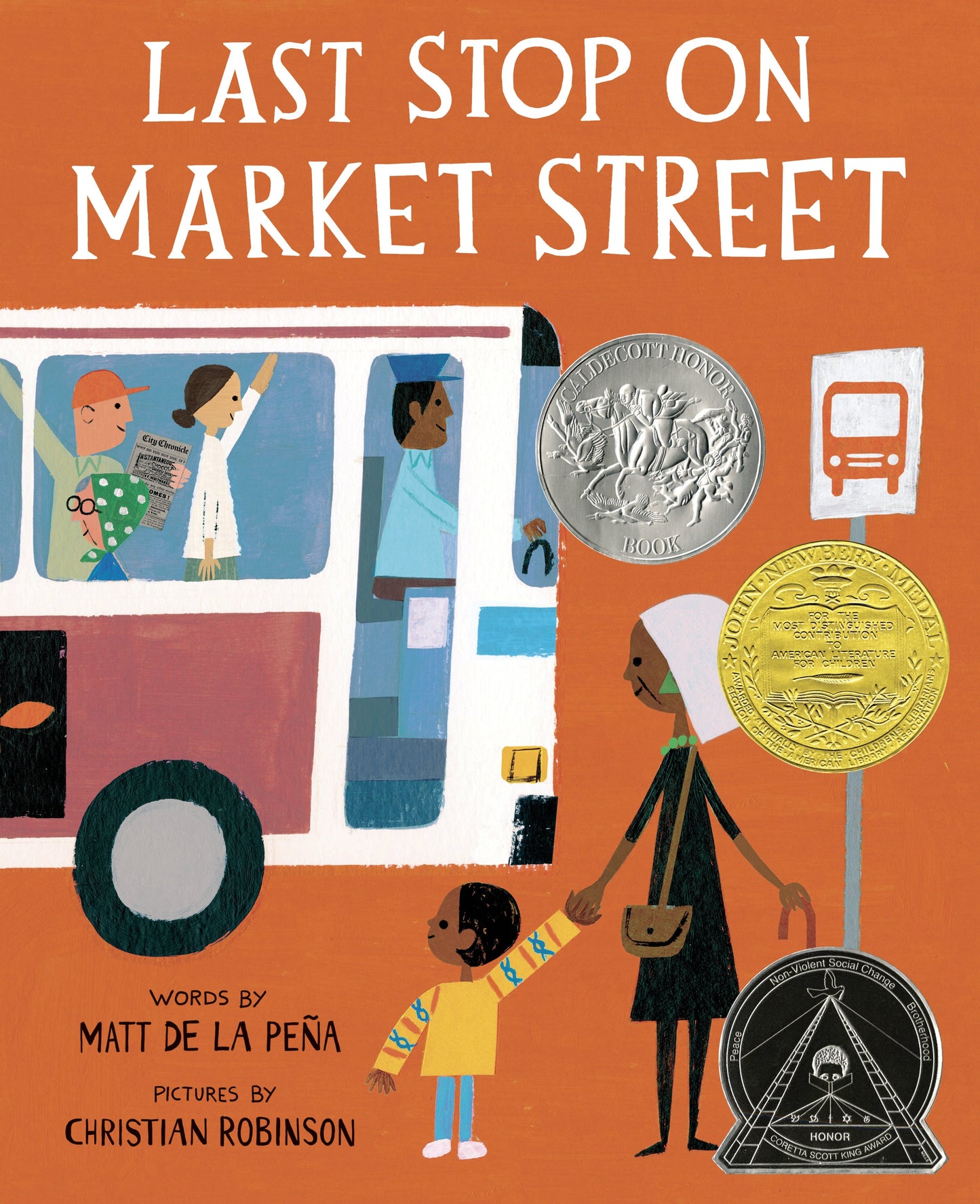 Last Stop on Market Street by de la Peña, Matt. ISBN 9780399257742.