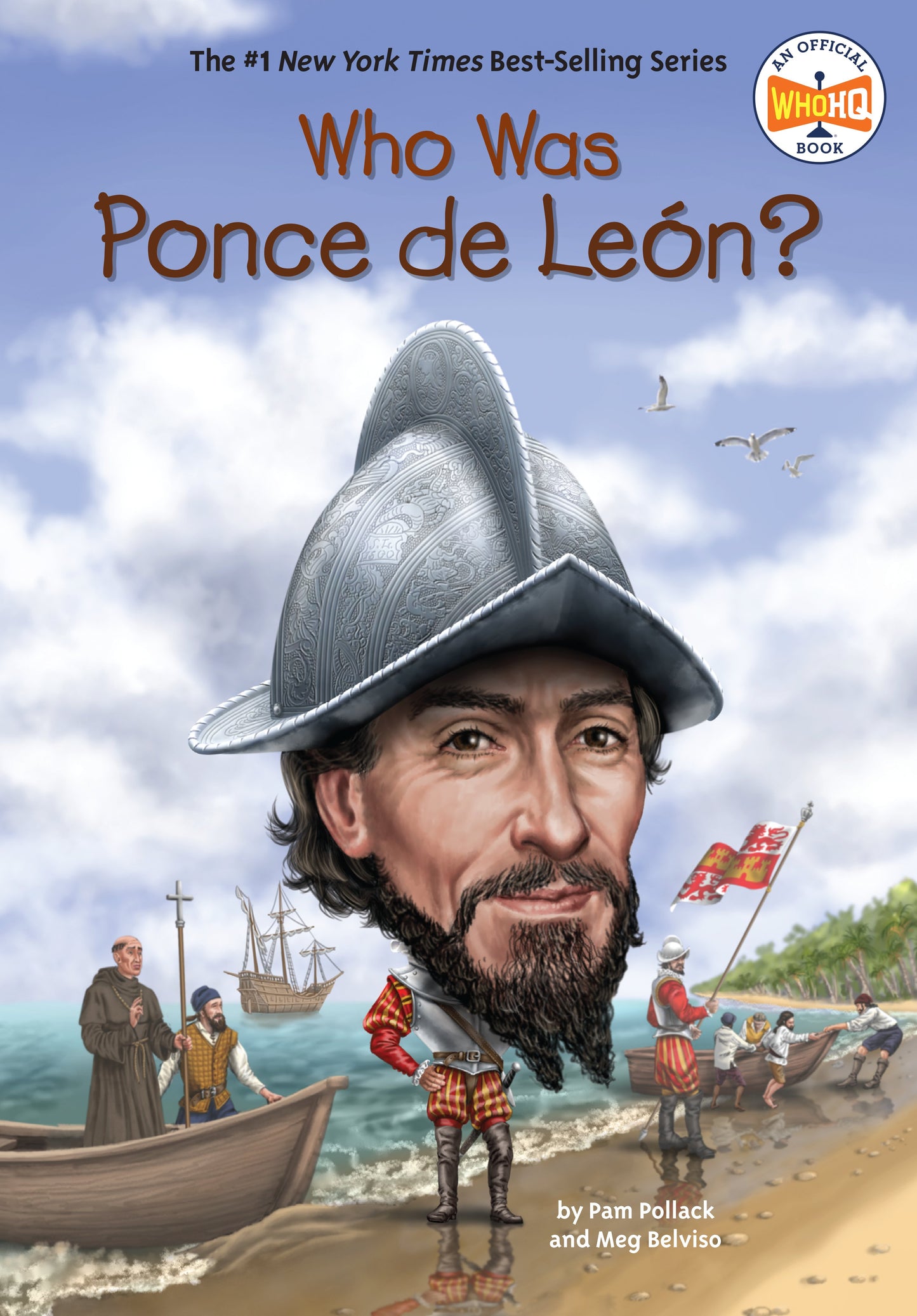 Who Was Ponce de León? by Pollack, Pam. ISBN 9780399544330.