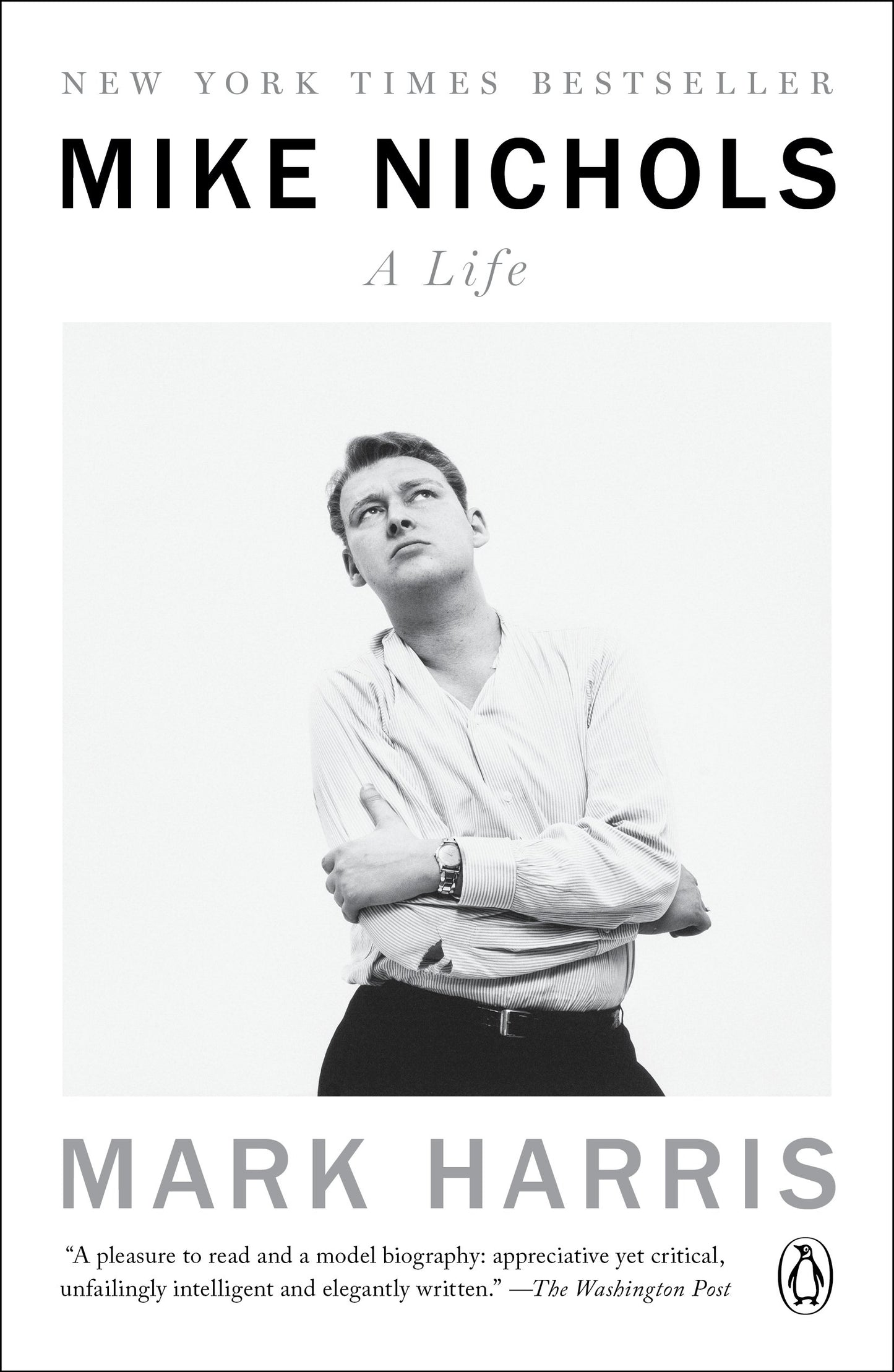 Mike Nichols: A Life by Harris, Mark. ISBN 9780399562266.