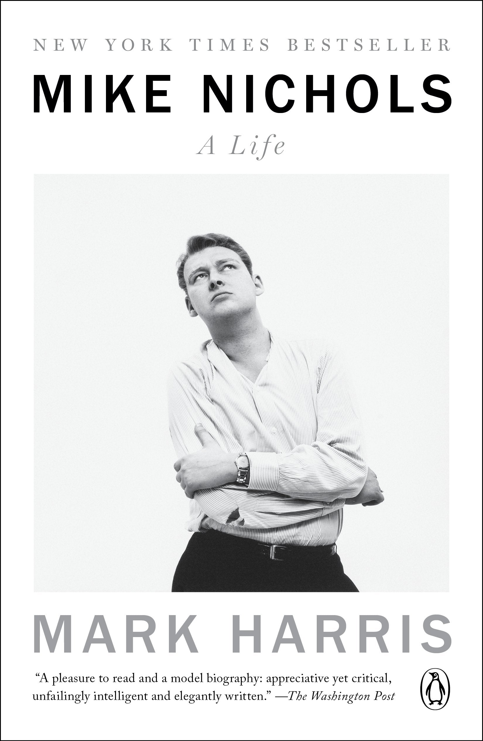 Mike Nichols: A Life by Harris, Mark. ISBN 9780399562266.