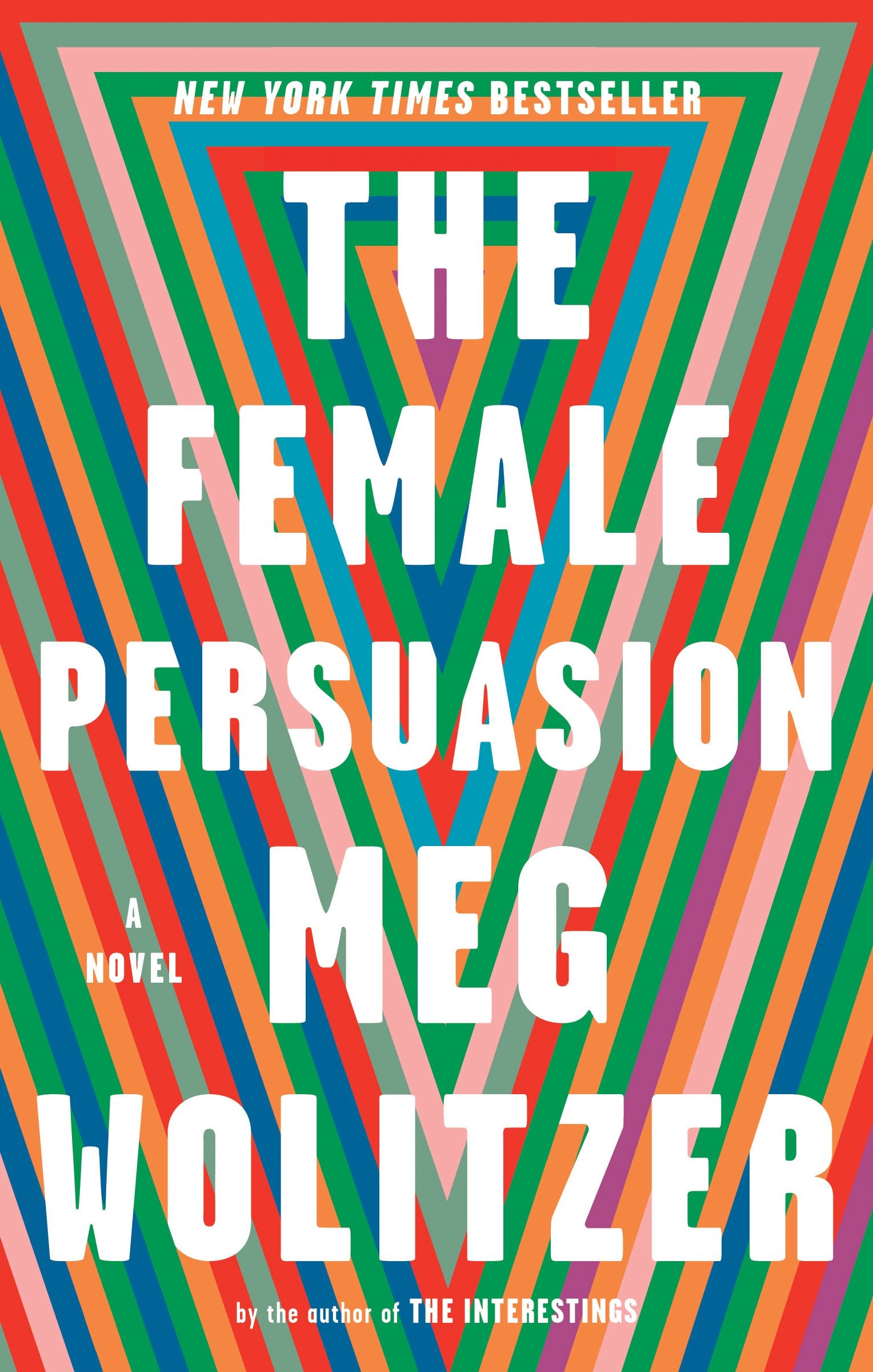 The Female Persuasion by Wolitzer, Meg. ISBN 9780399573231.