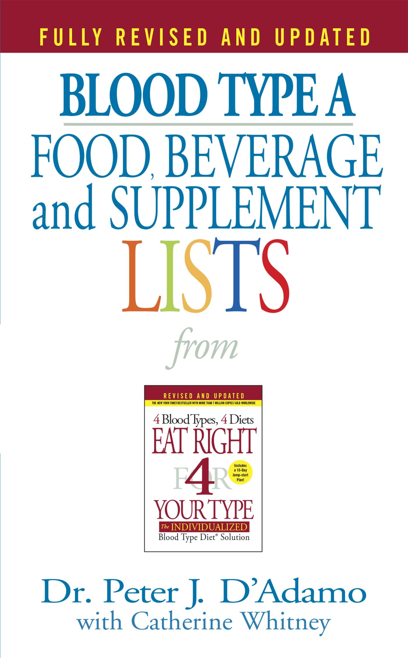 Blood Type a Food, Beverage and Supplement Lists by D'Adamo, Peter J.. ISBN 9780425183113.