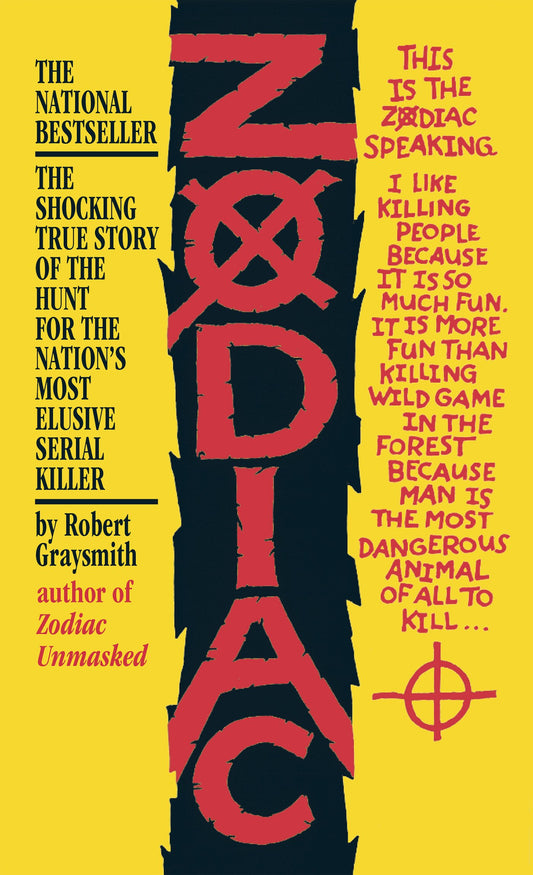 Zodiac: The Shocking True Story of the Hunt for the Nation's Most Elusive Serial Killer by Graysmith, Robert. ISBN 9780425212189.