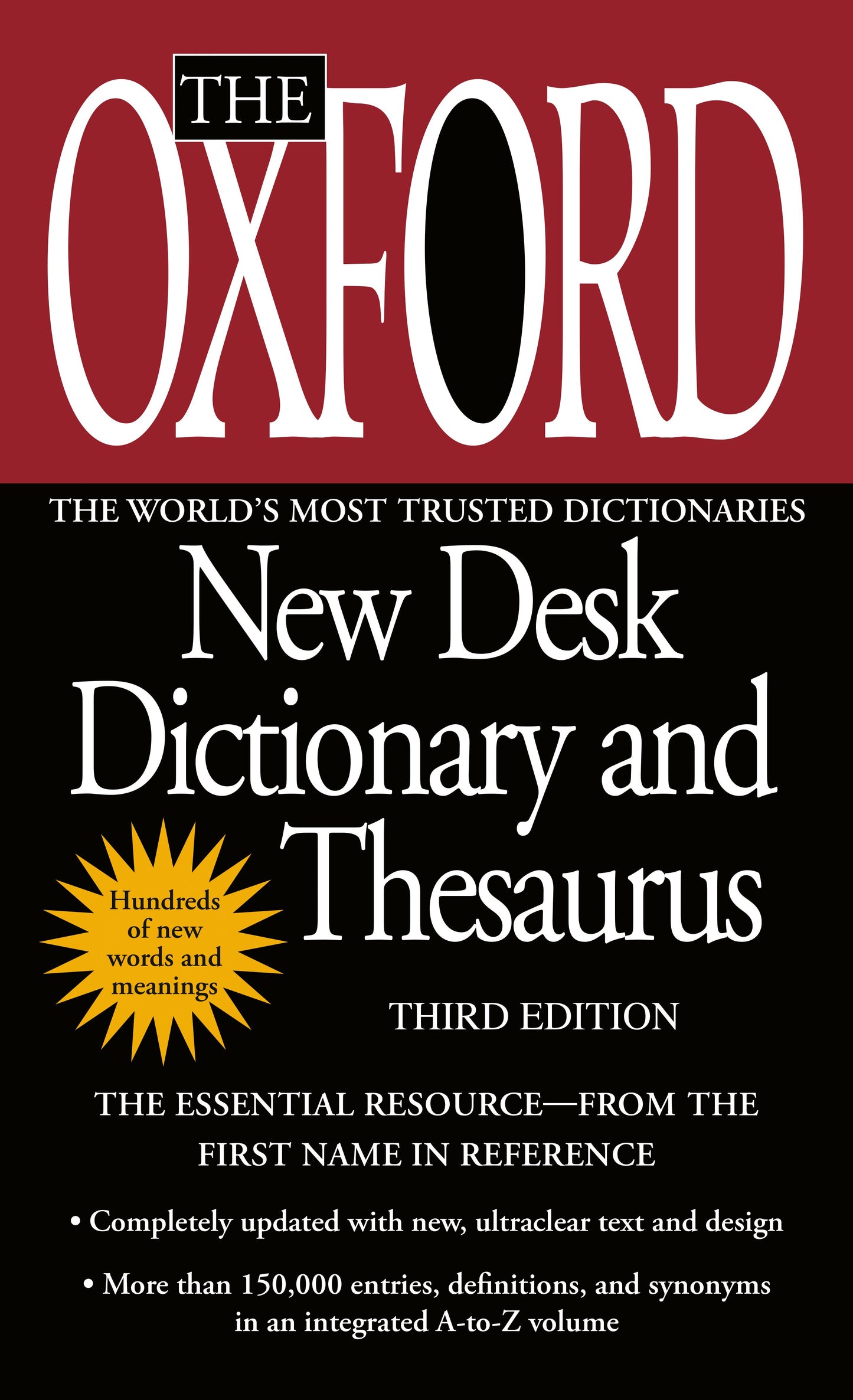 The Oxford New Desk Dictionary and Thesaurus by Oxford University Press. ISBN 9780425228623.