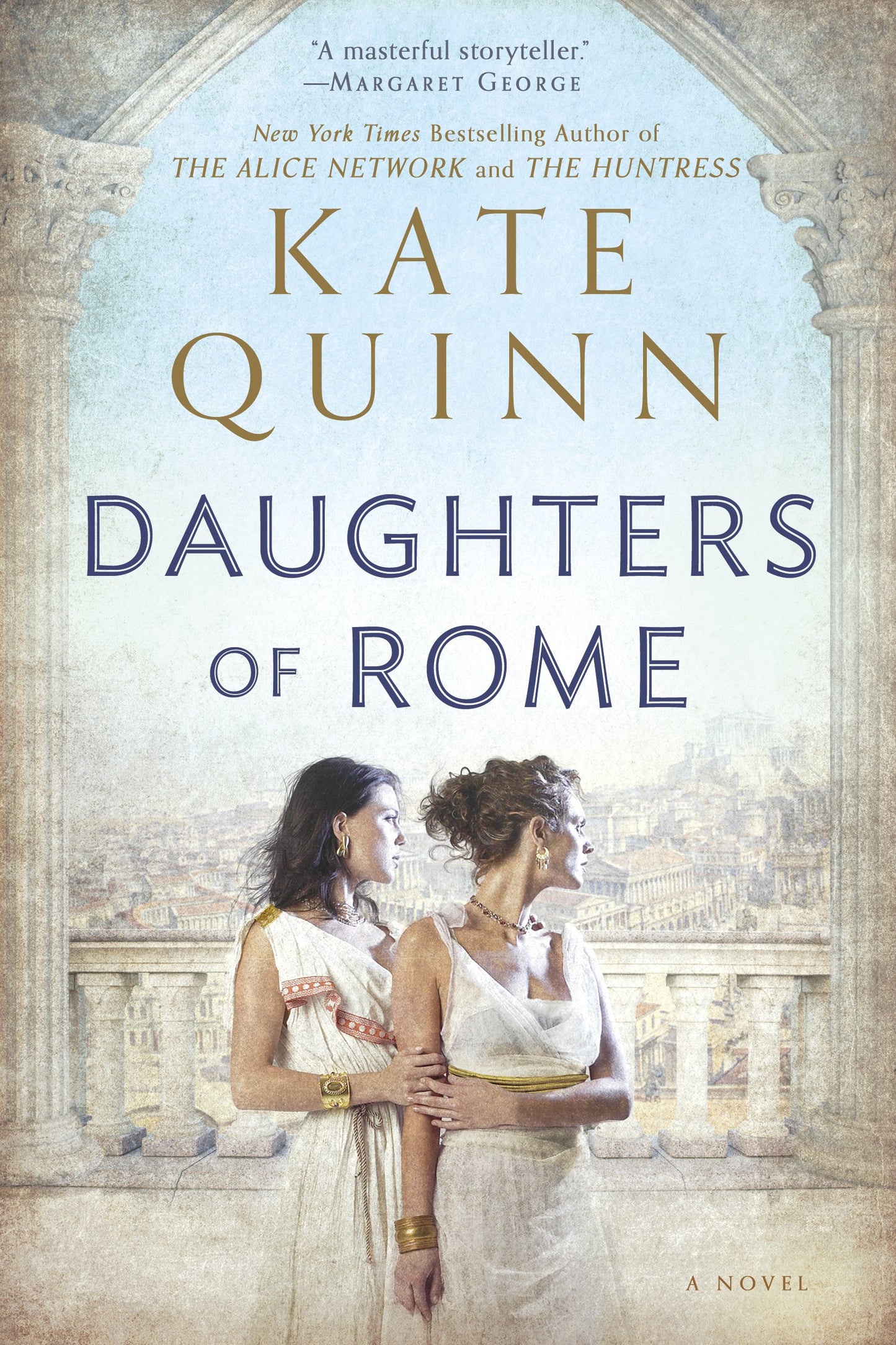 Daughters of Rome by Quinn, Kate. ISBN 9780425238974.