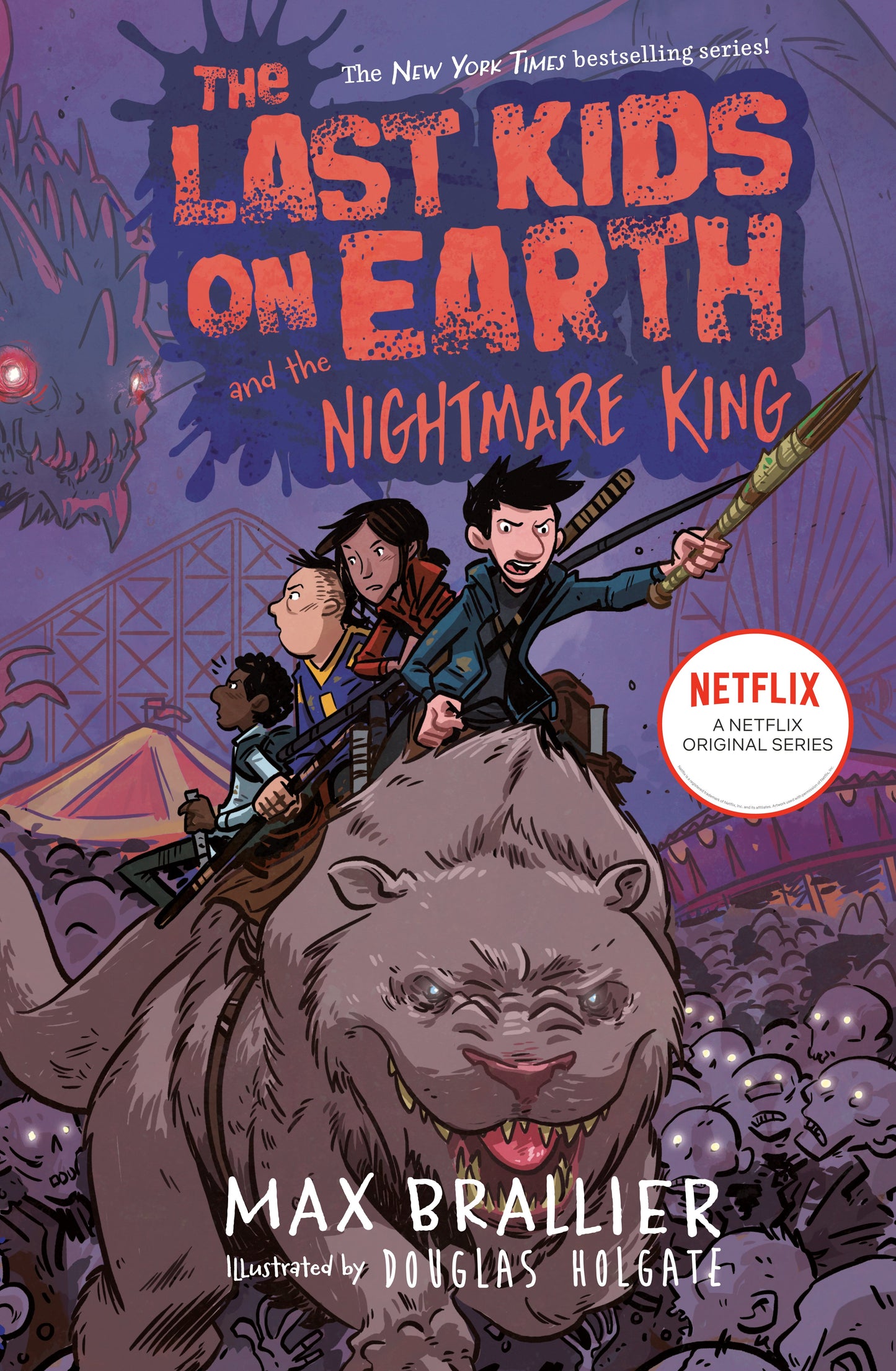 The Last Kids on Earth and the Nightmare King by Brallier, Max. ISBN 9780425288719.