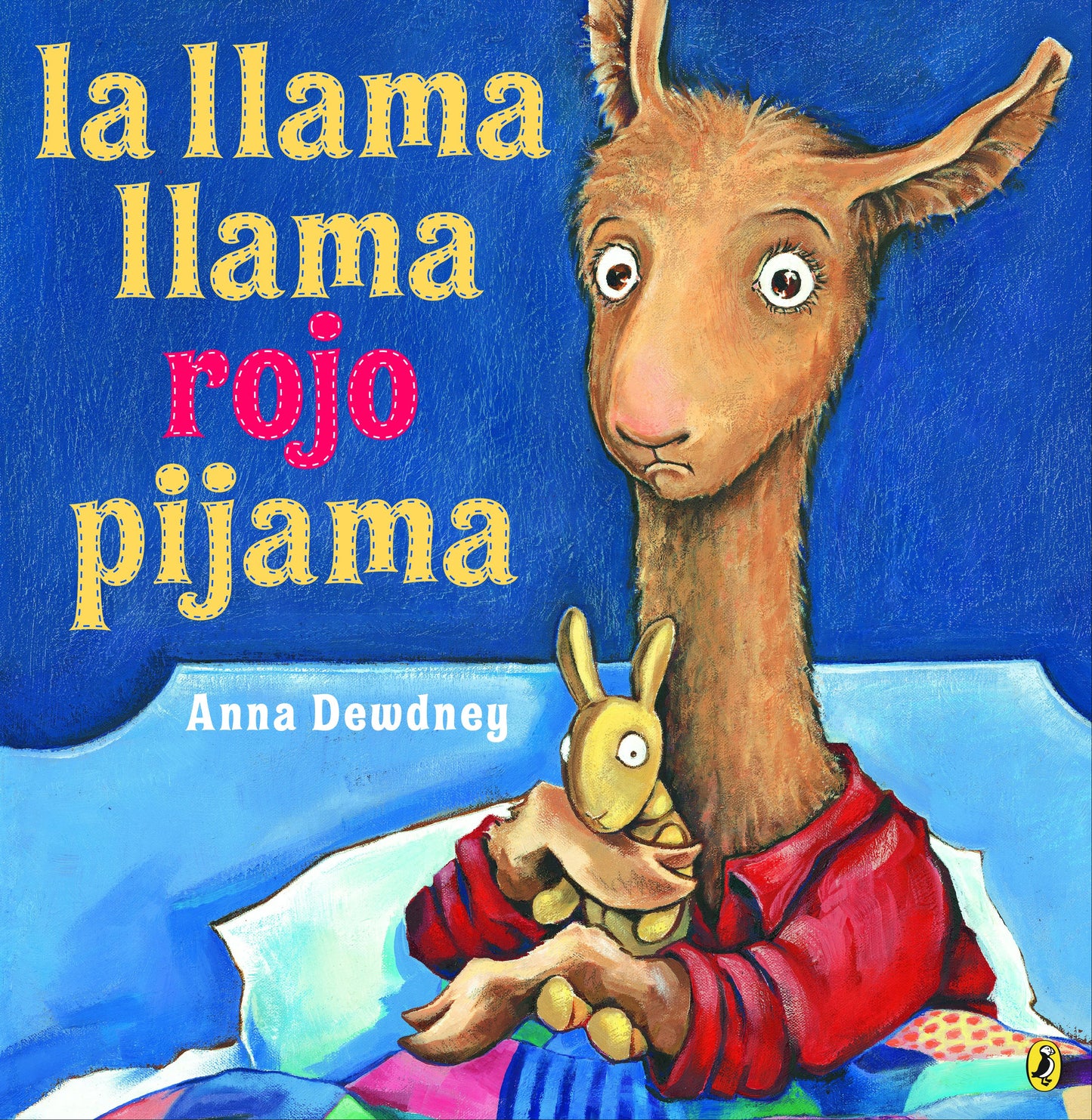 La Llama Llama Rojo Pijama (Spanish Language Edition) by Dewdney, Anna. ISBN 9780425290392.