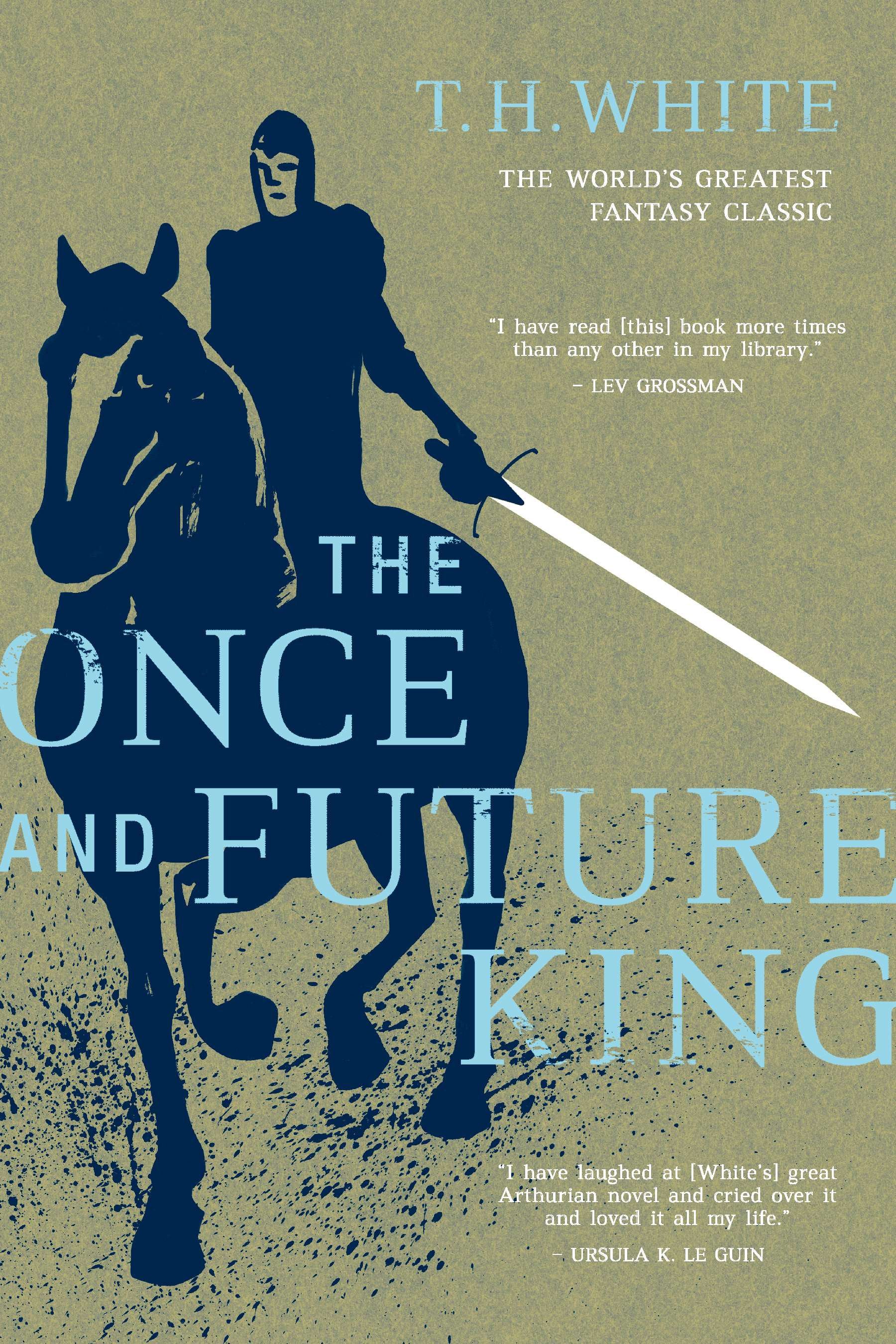 The Once and Future King by White, T. H.. ISBN 9780441020836.
