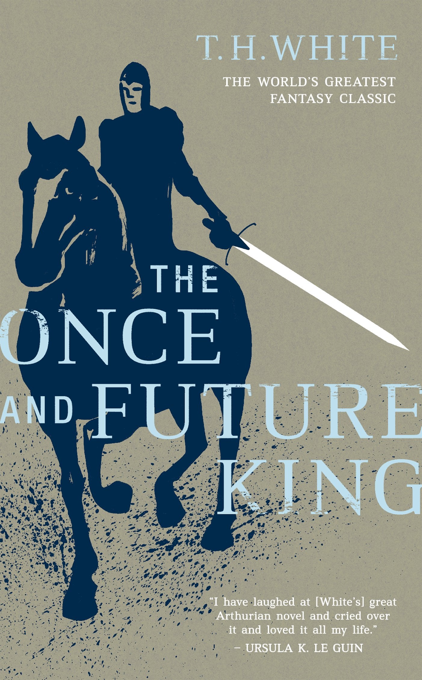 The Once and Future King by White, T. H.. ISBN 9780441627400.