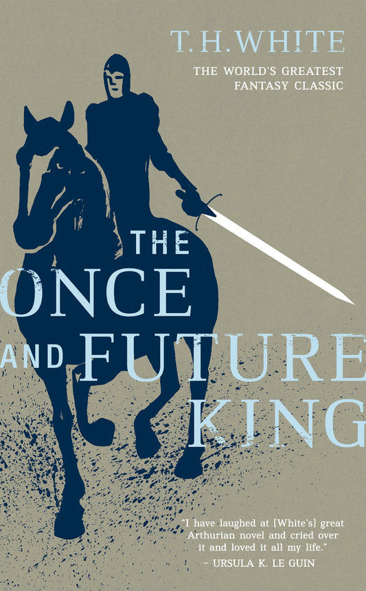 The Once and Future King by White, T. H.. ISBN 9780441627400.