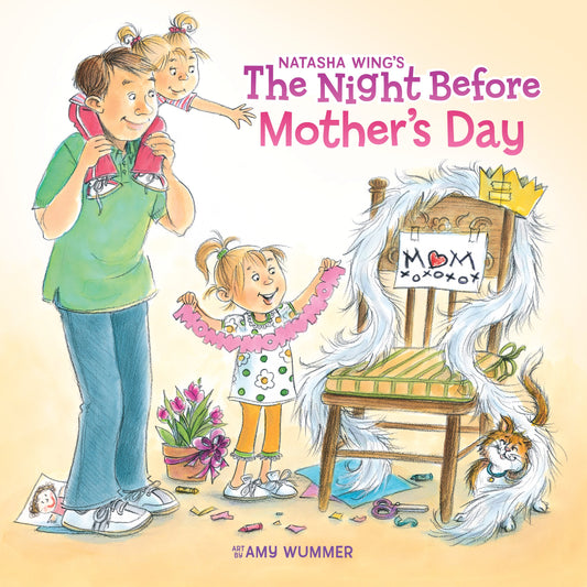 The Night Before Mother's Day by Wing, Natasha. ISBN 9780448452135.