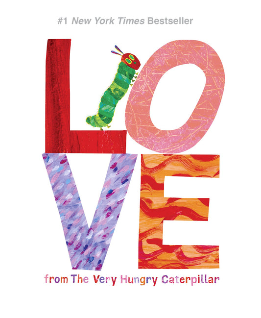 Love from the Very Hungry Caterpillar by Carle, Eric. ISBN 9780448489322.