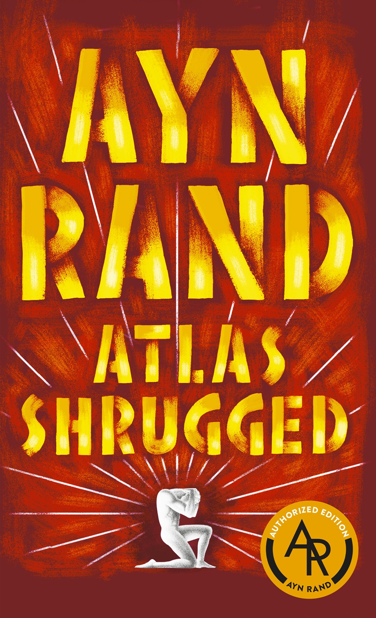 Atlas Shrugged by Rand, Ayn. ISBN 9780451191144.