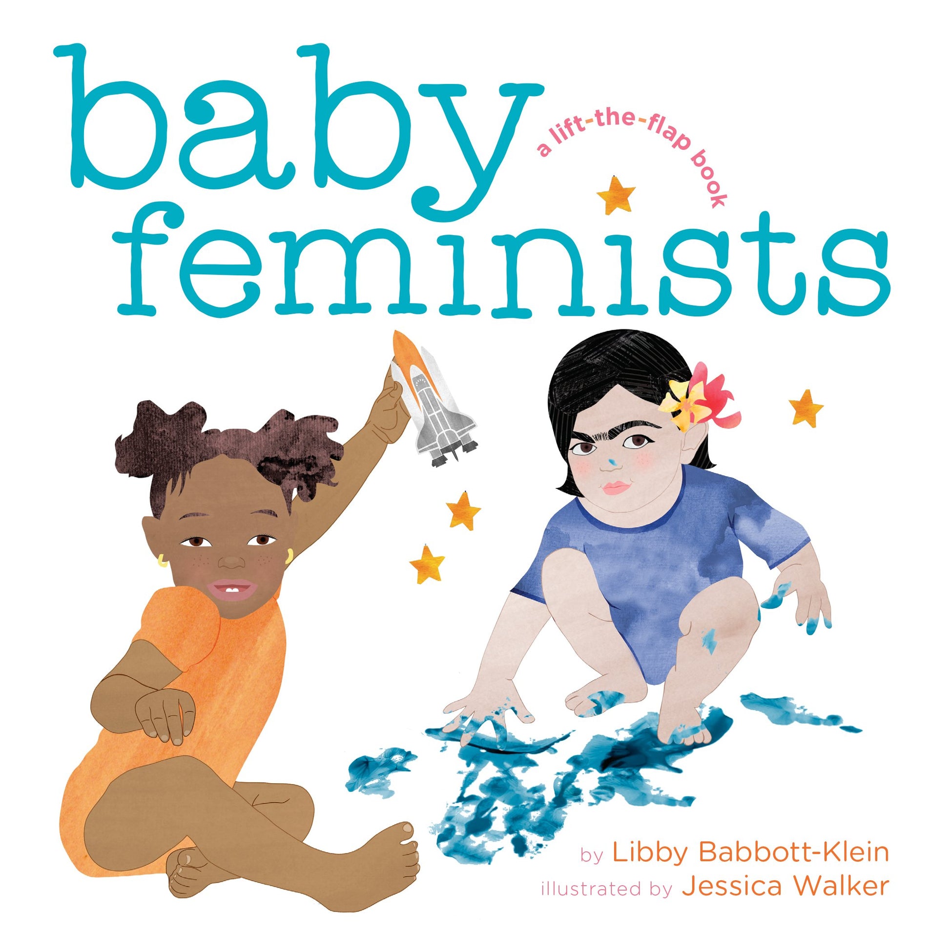 Baby Feminists by Babbott-Klein, Libby. ISBN 9780451480101.