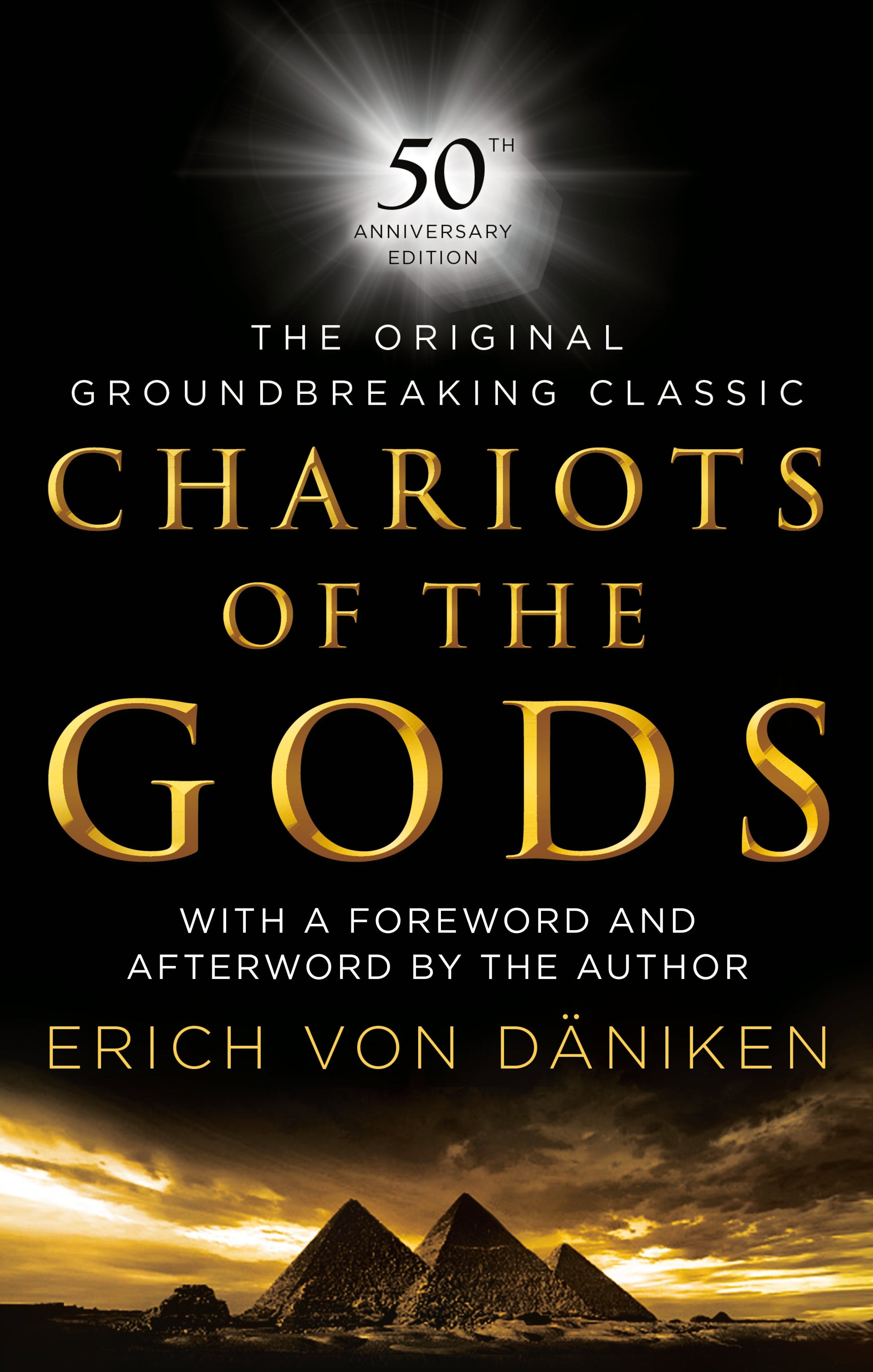 Chariots of the Gods: 50th Anniversary Edition by Von Daniken, Erich. ISBN 9780451490032.