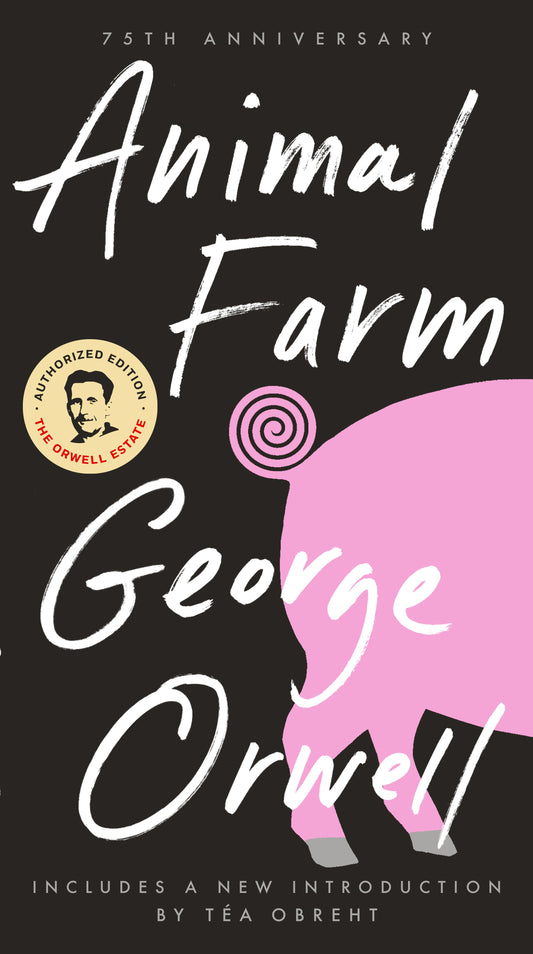 Animal Farm: 75th Anniversary Edition by Orwell, George. ISBN 9780451526342.