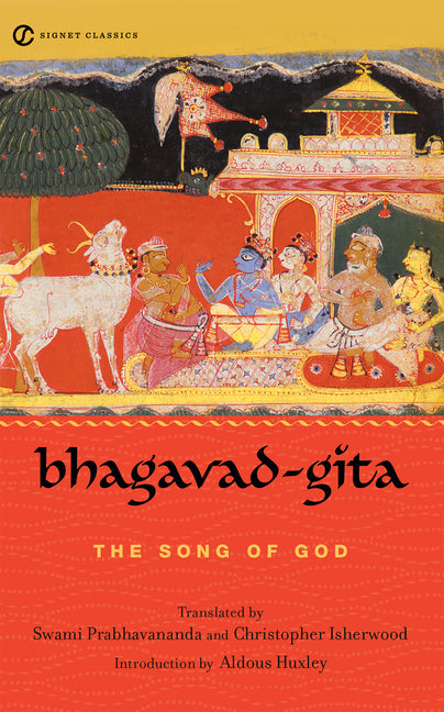 Bhagavad-Gita: The Song of God by Anonymous
