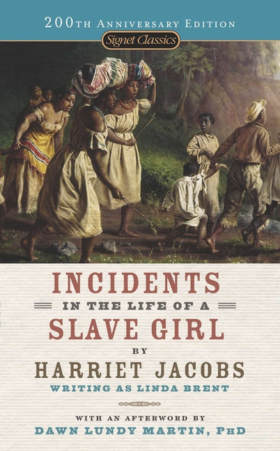 Incidents in the Life of a Slave Girl by Jacobs, Harriet