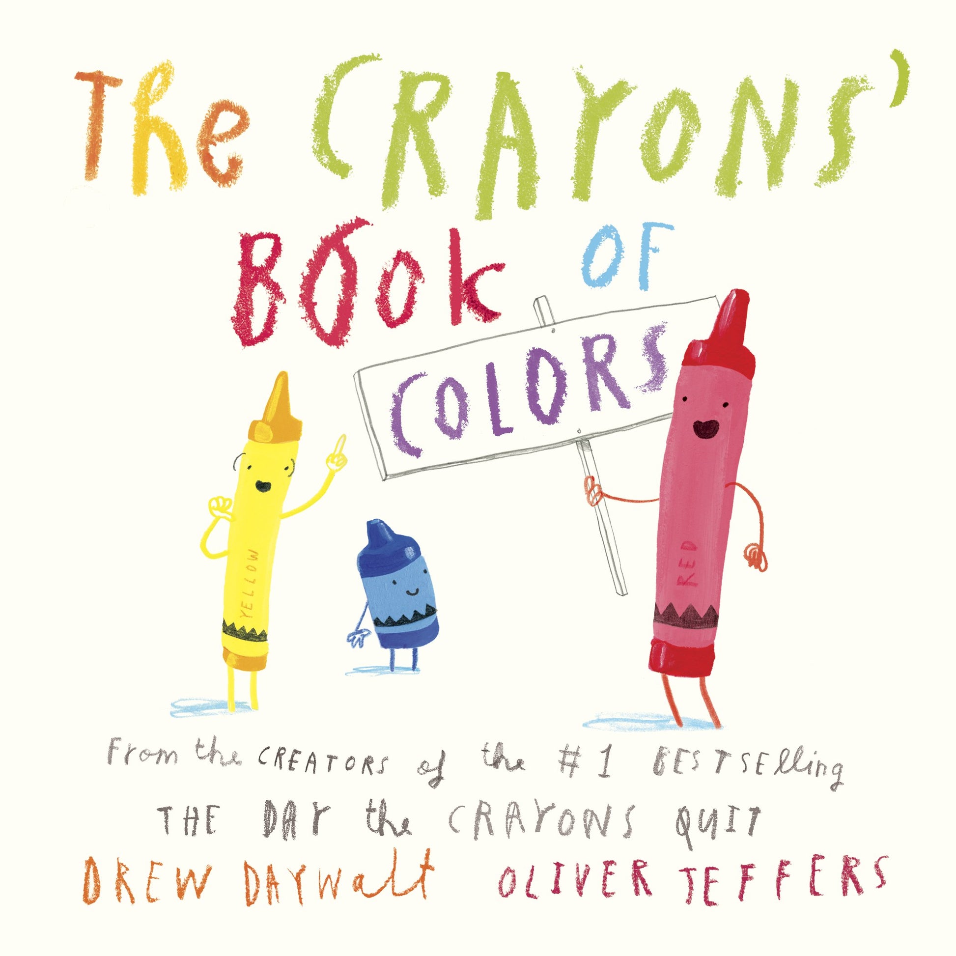 The Crayons' Book of Colors by Daywalt, Drew. ISBN 9780451534040.