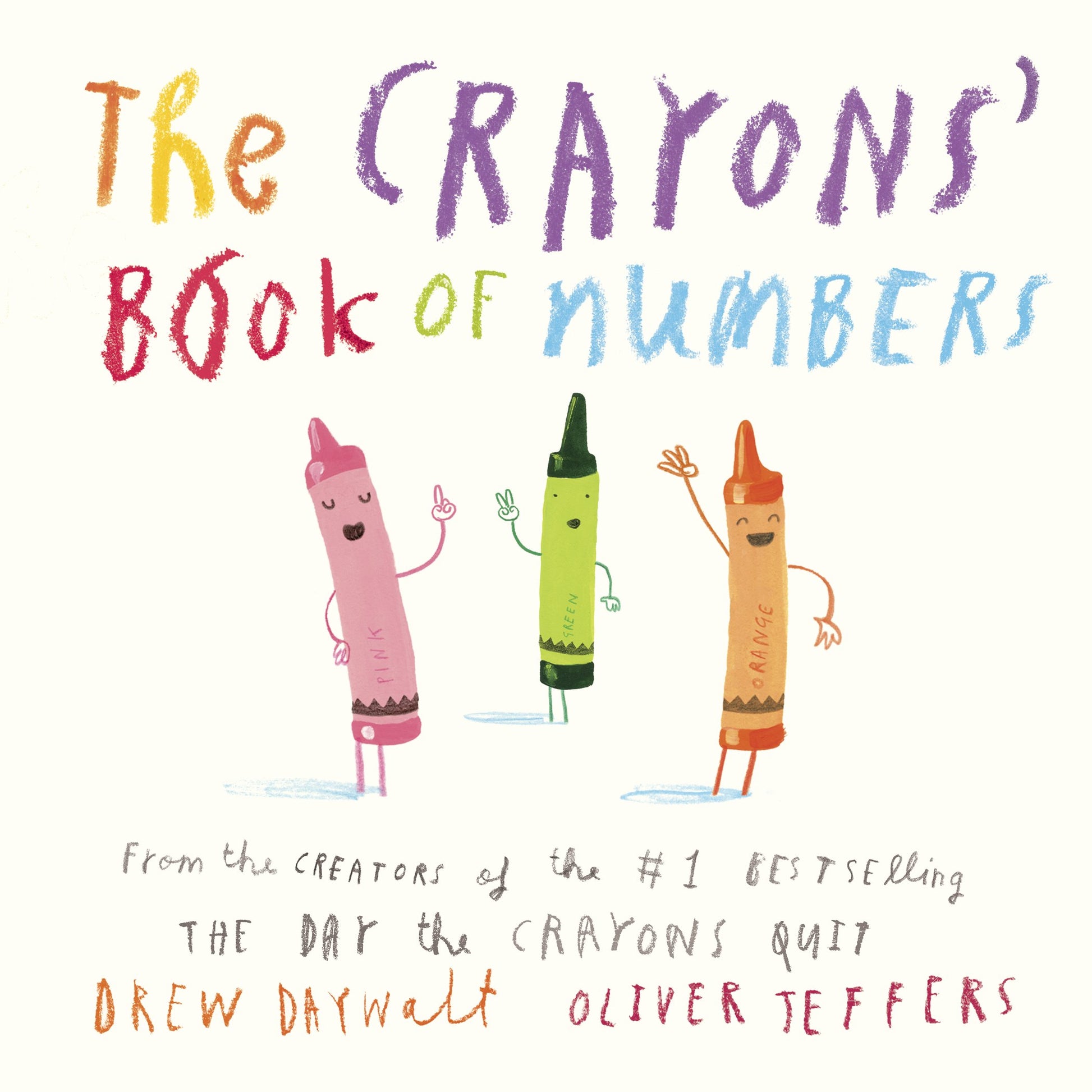 The Crayons' Book of Numbers by Daywalt, Drew. ISBN 9780451534057.