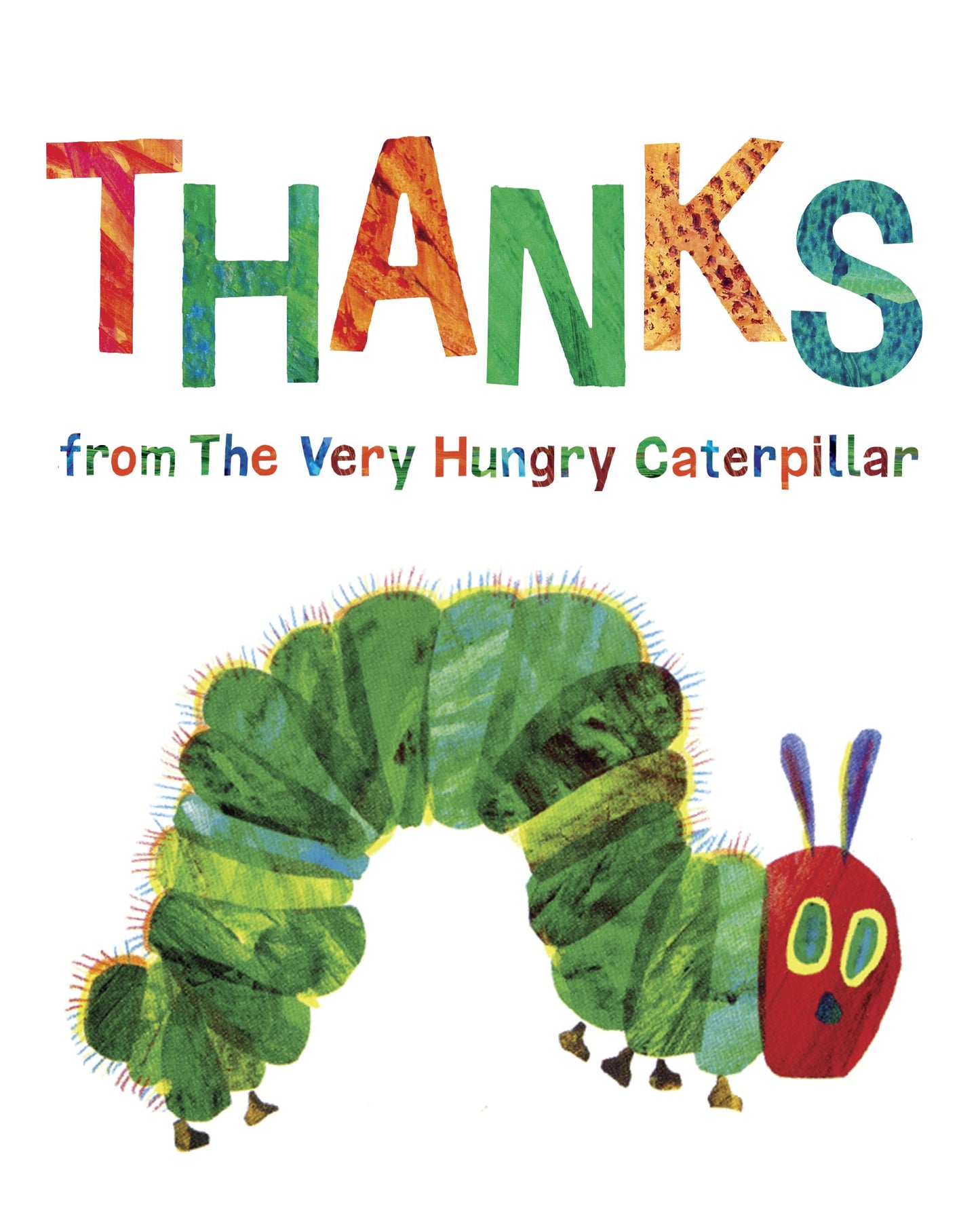 Thanks from the Very Hungry Caterpillar by Carle, Eric. ISBN 9780515158069.