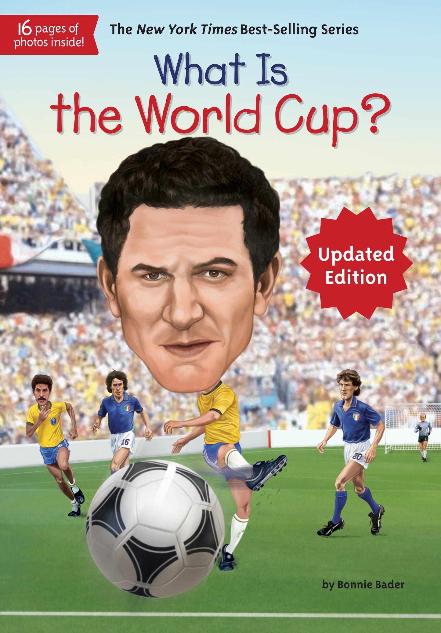 What Is the World Cup? by Bader, Bonnie. ISBN 9780515158212.