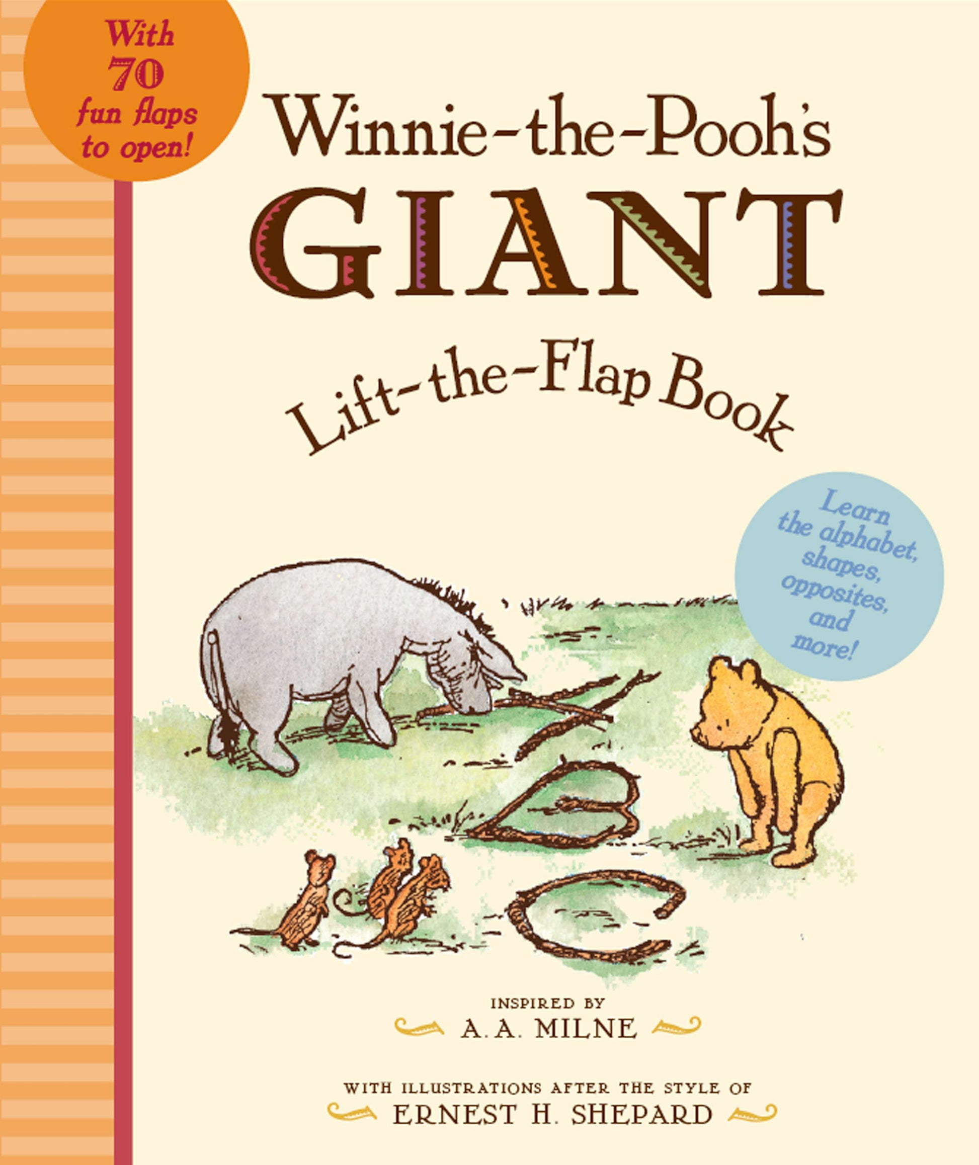 Winnie the Pooh's Giant Lift The-Flap by Milne, A. A.. ISBN 9780525420880.