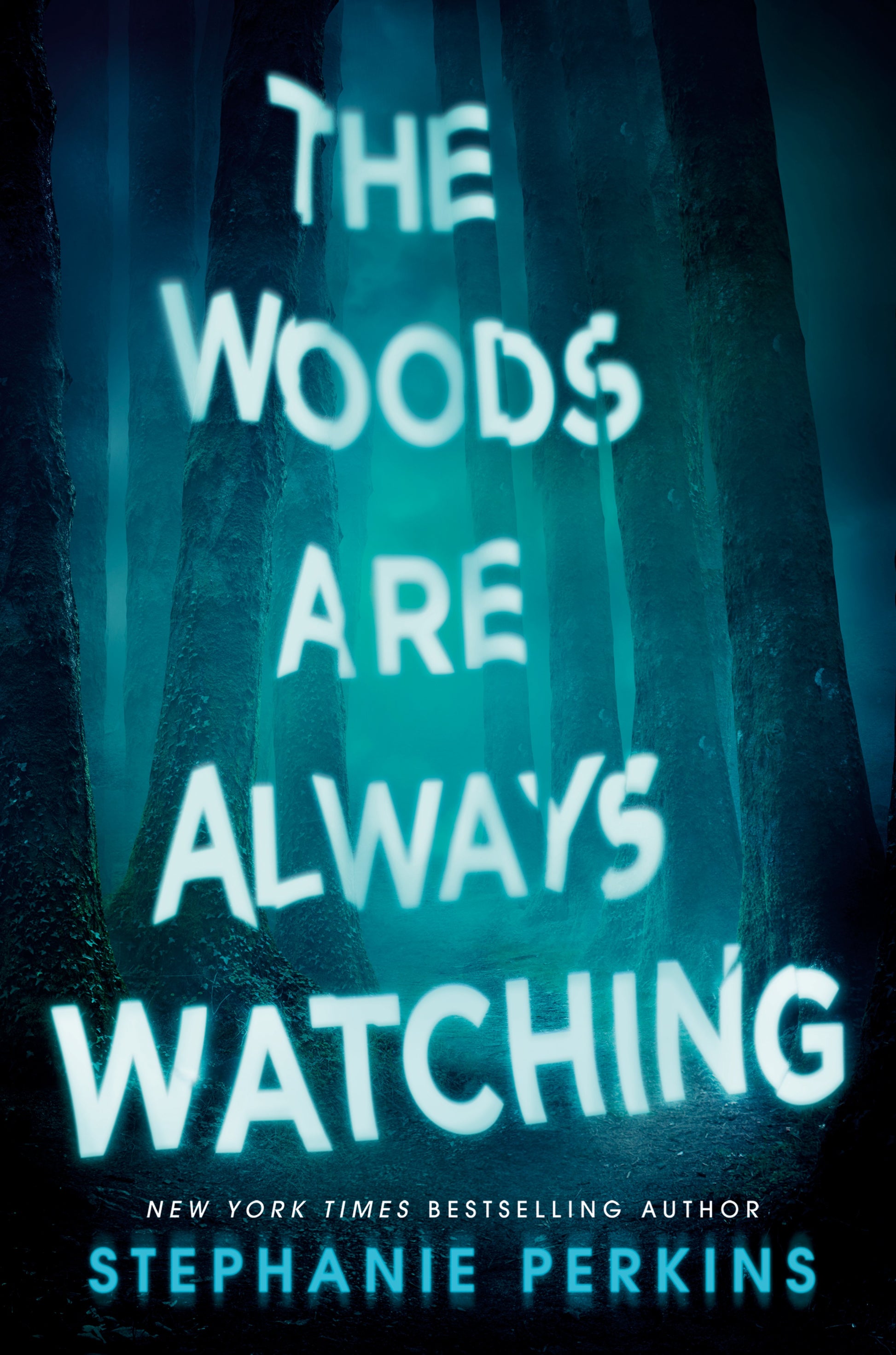 The Woods Are Always Watching by Perkins, Stephanie. ISBN 9780525426028.