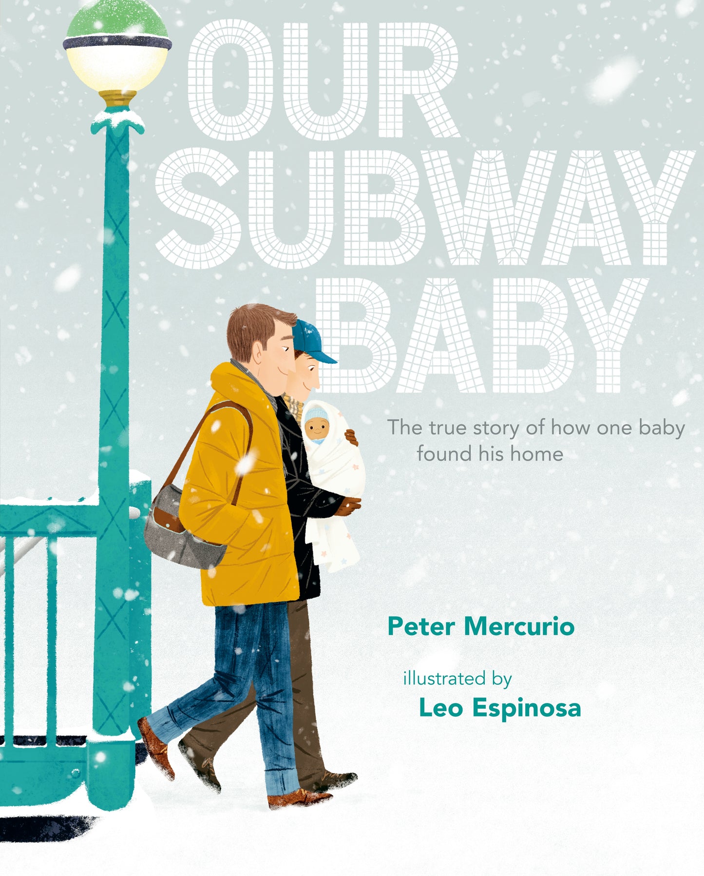 Our Subway Baby by Mercurio, Peter. ISBN 9780525427544.