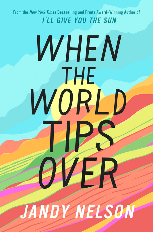 When the World Tips Over by Nelson, Jandy. ISBN 9780525429098.