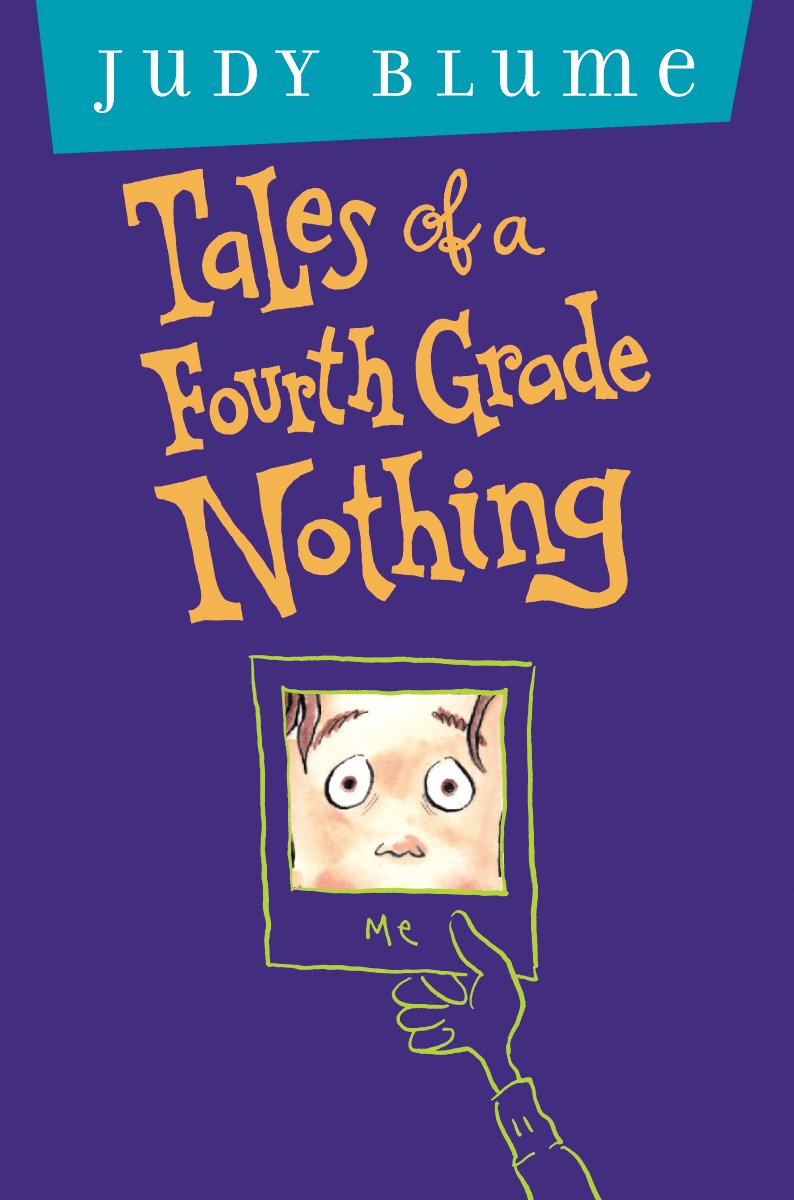 Tales of a Fourth Grade Nothing by Blume, Judy. ISBN 9780525469315.
