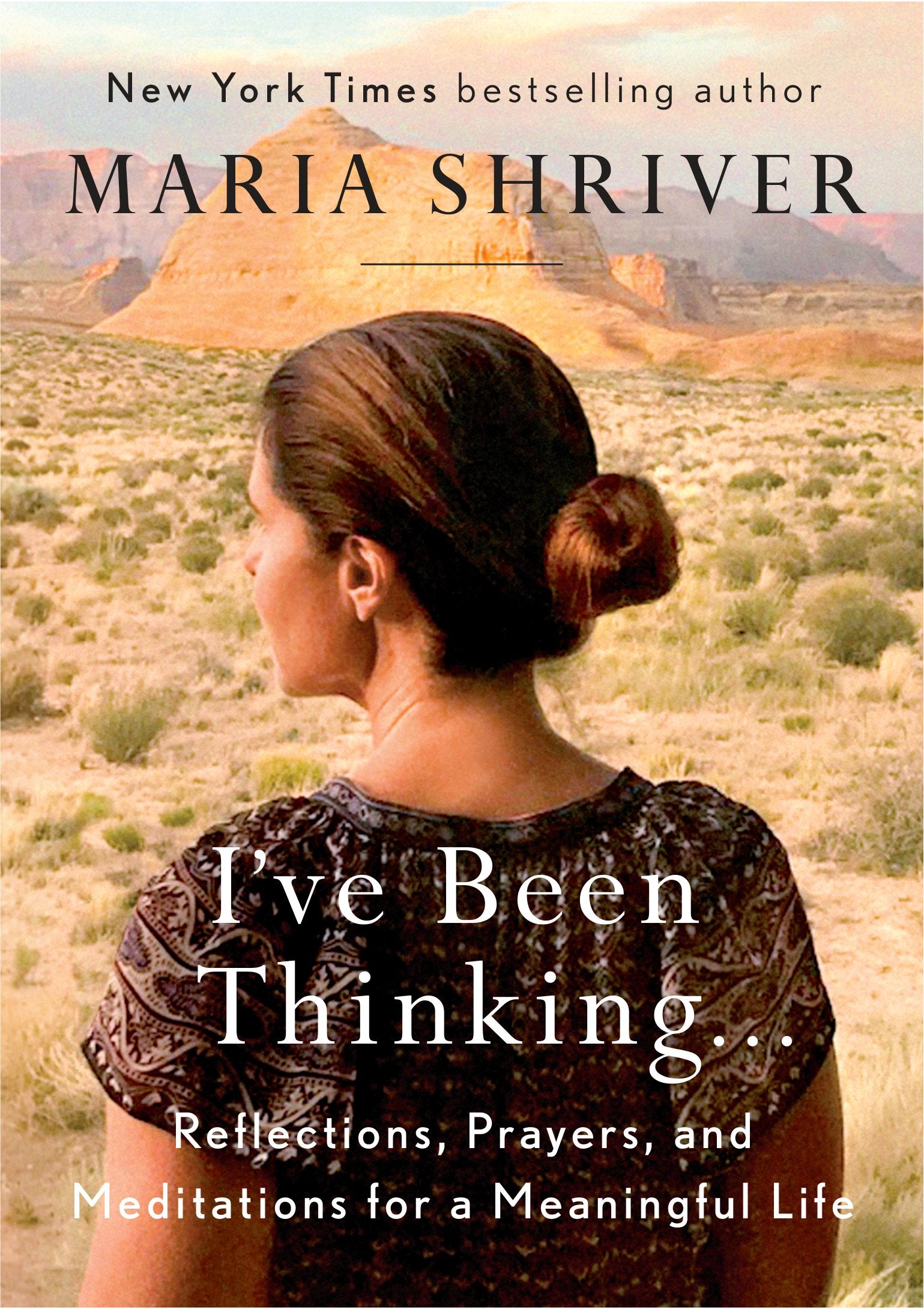 I've Been Thinking . . .: Reflections, Prayers, and Meditations for a Meaningful Life by Shriver, Maria. ISBN 9780525522607.
