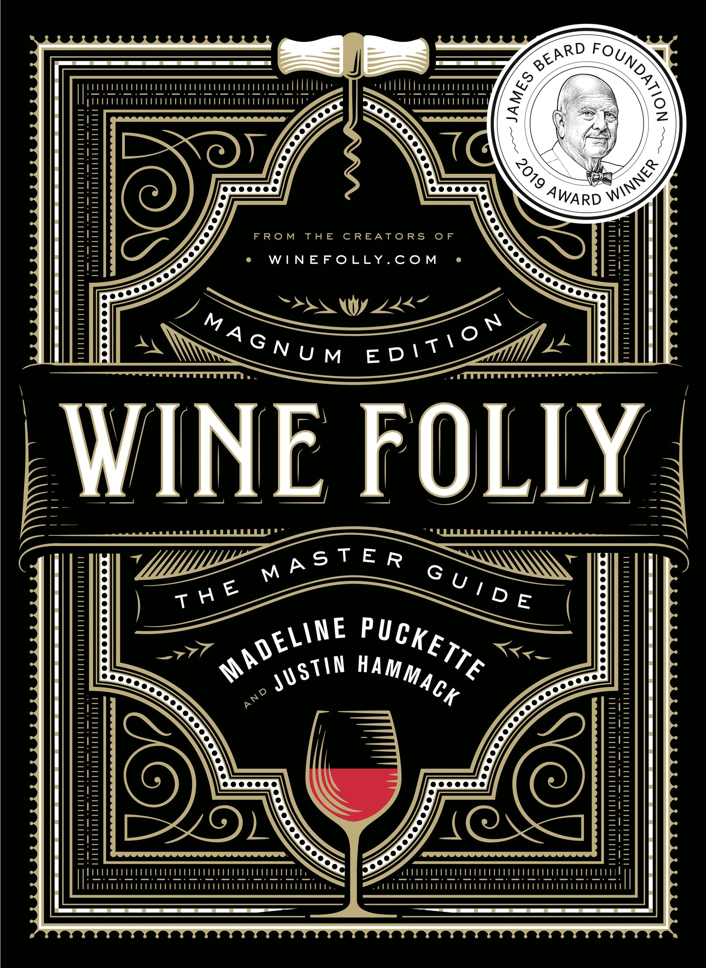 Wine Folly: Magnum Edition: The Master Guide by Puckette, Madeline. ISBN 9780525533894.