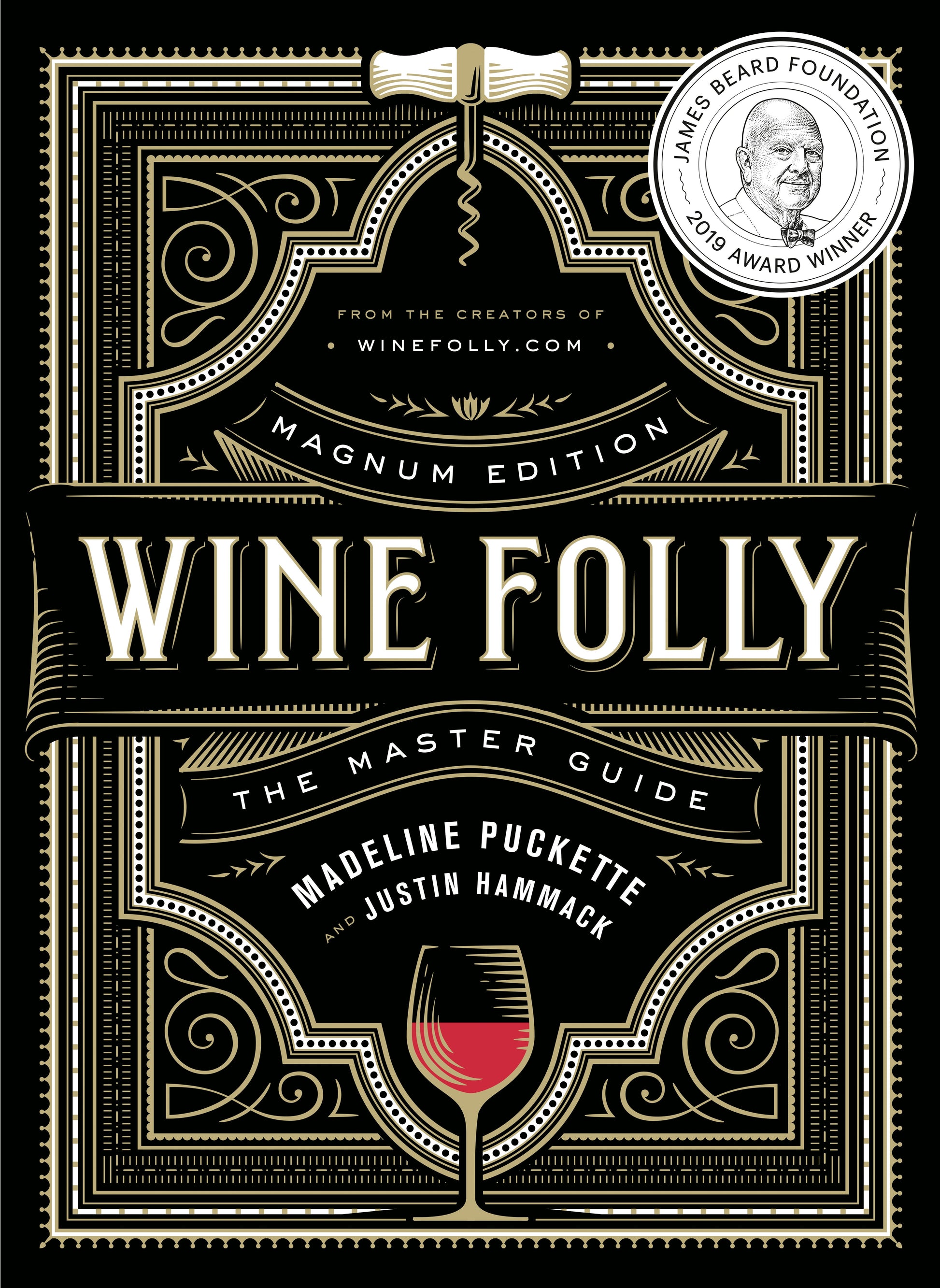 Wine Folly: Magnum Edition: The Master Guide by Puckette, Madeline. ISBN 9780525533894.