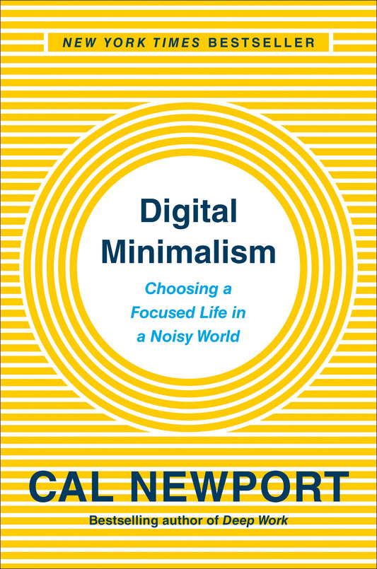 Digital Minimalism: Choosing a Focused Life in a Noisy World by Newport, Cal. ISBN 9780525536512.