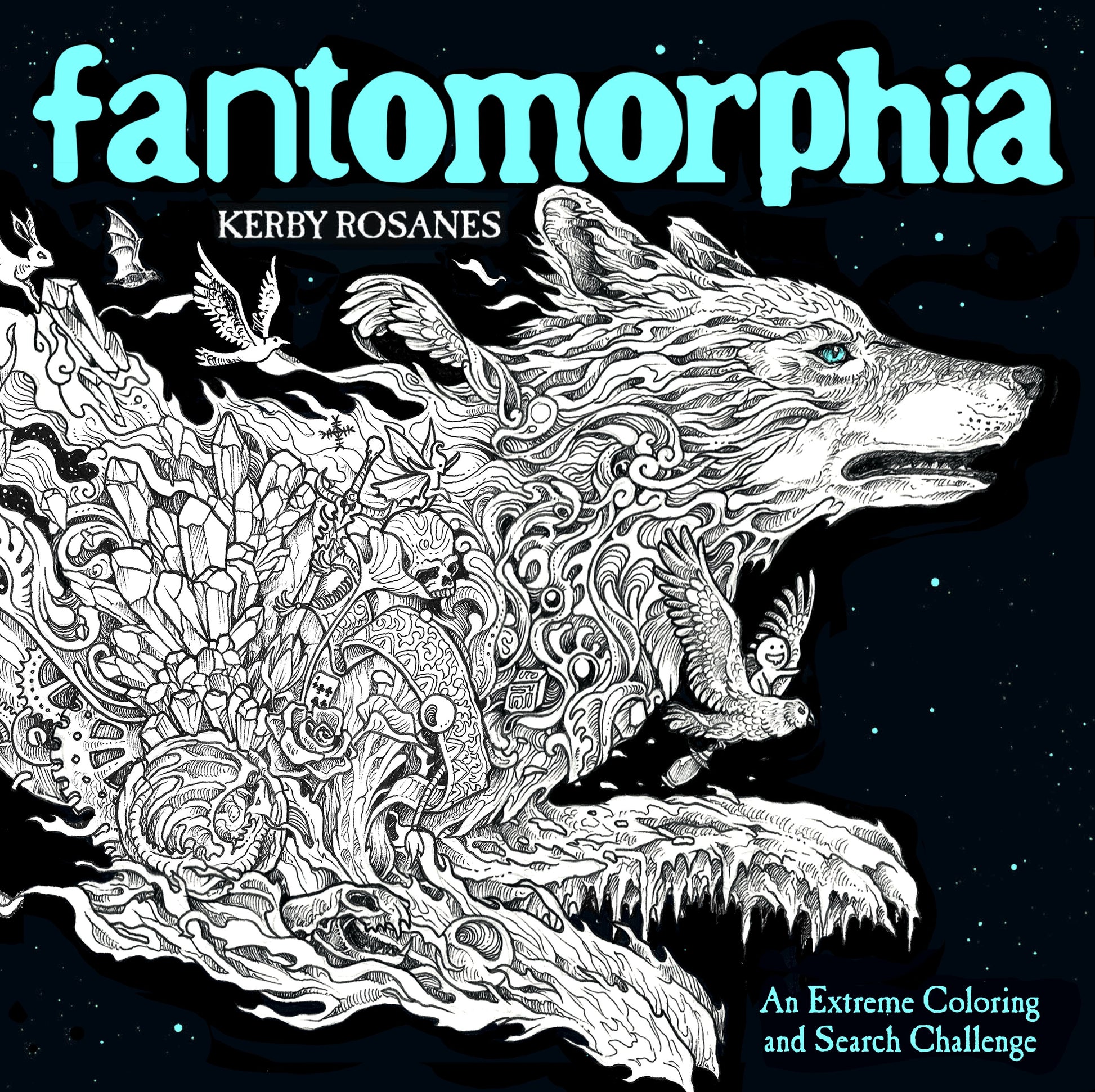 Fantomorphia: An Extreme Coloring and Search Challenge by Rosanes, Kerby. ISBN 9780525536727.
