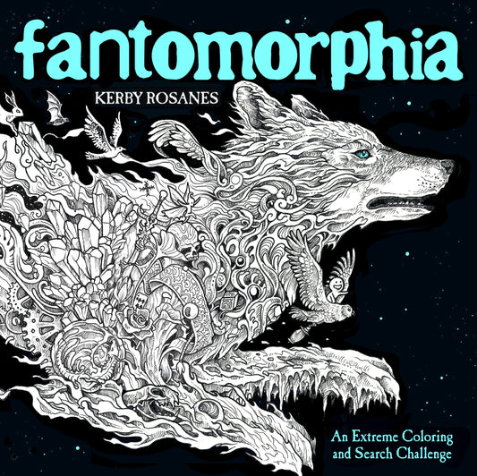 Fantomorphia: An Extreme Coloring and Search Challenge by Rosanes, Kerby. ISBN 9780525536727.